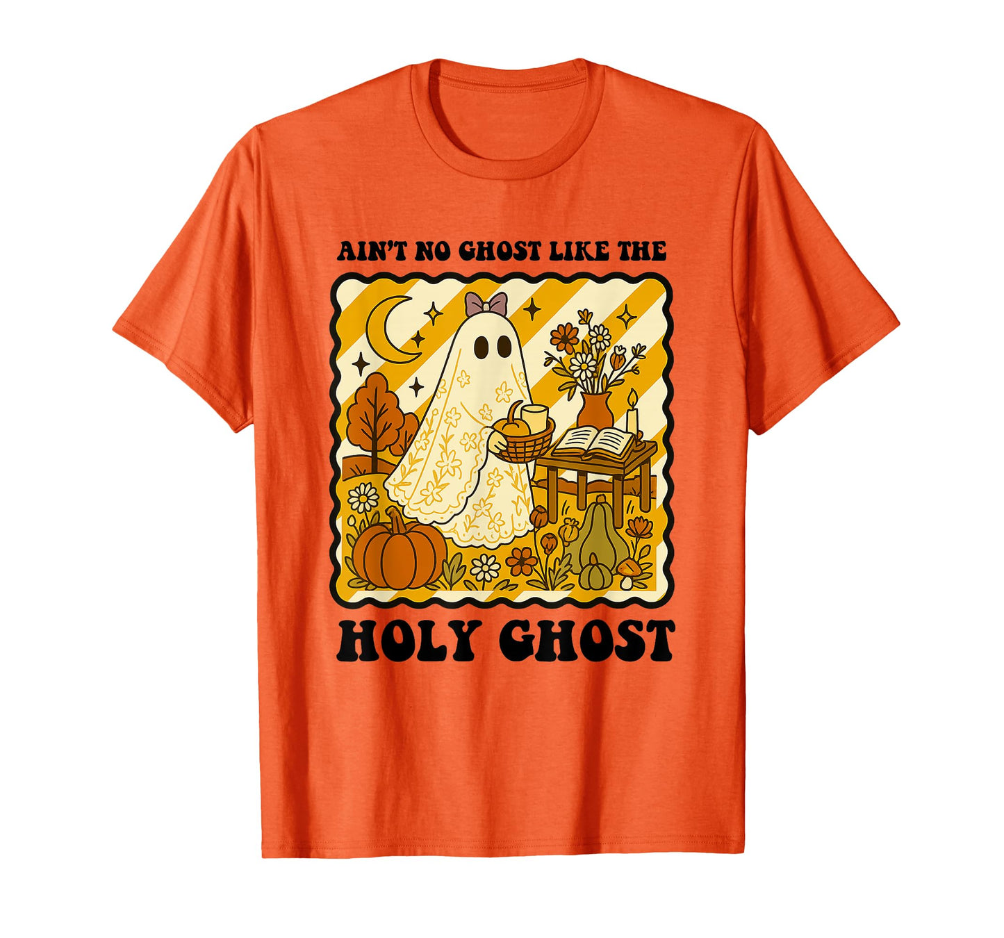 The Only Ghost I Know is The Holy Ghost Halloween Christian T-Shirt