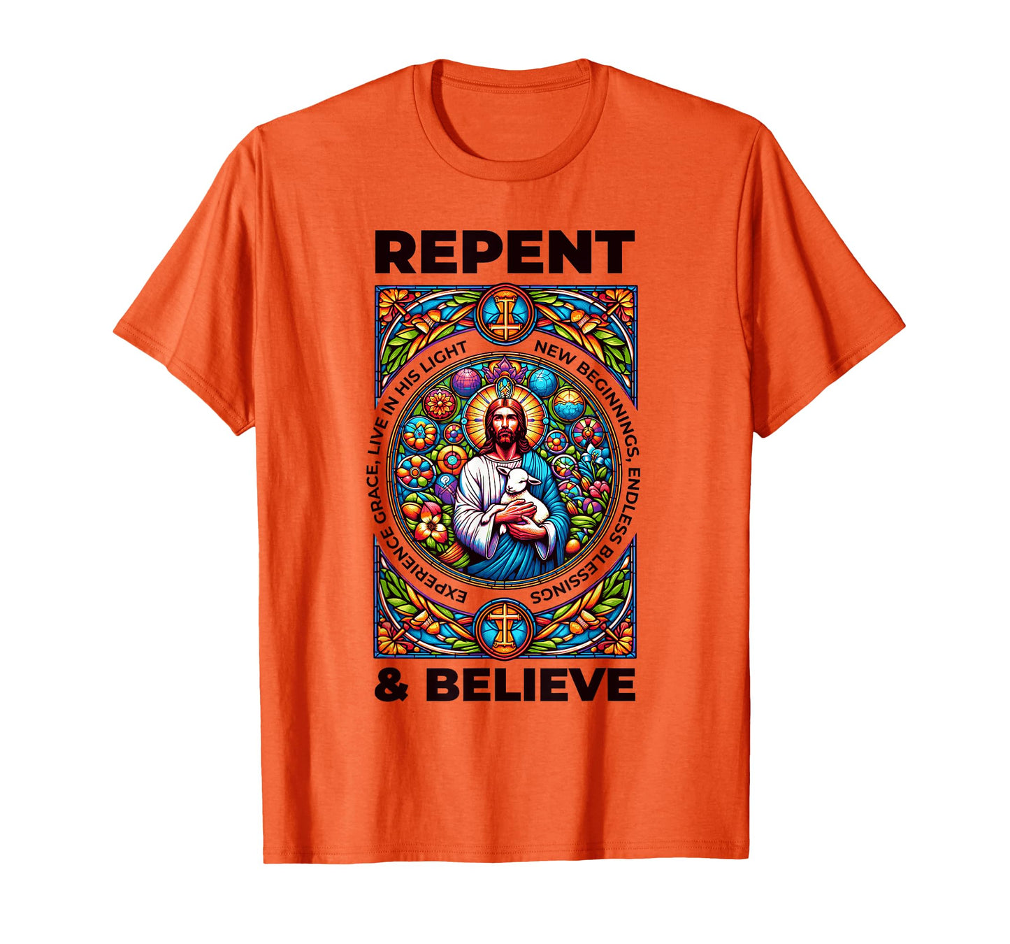 Repent And Believe! Bible Verses And Repentance T-Shirt
