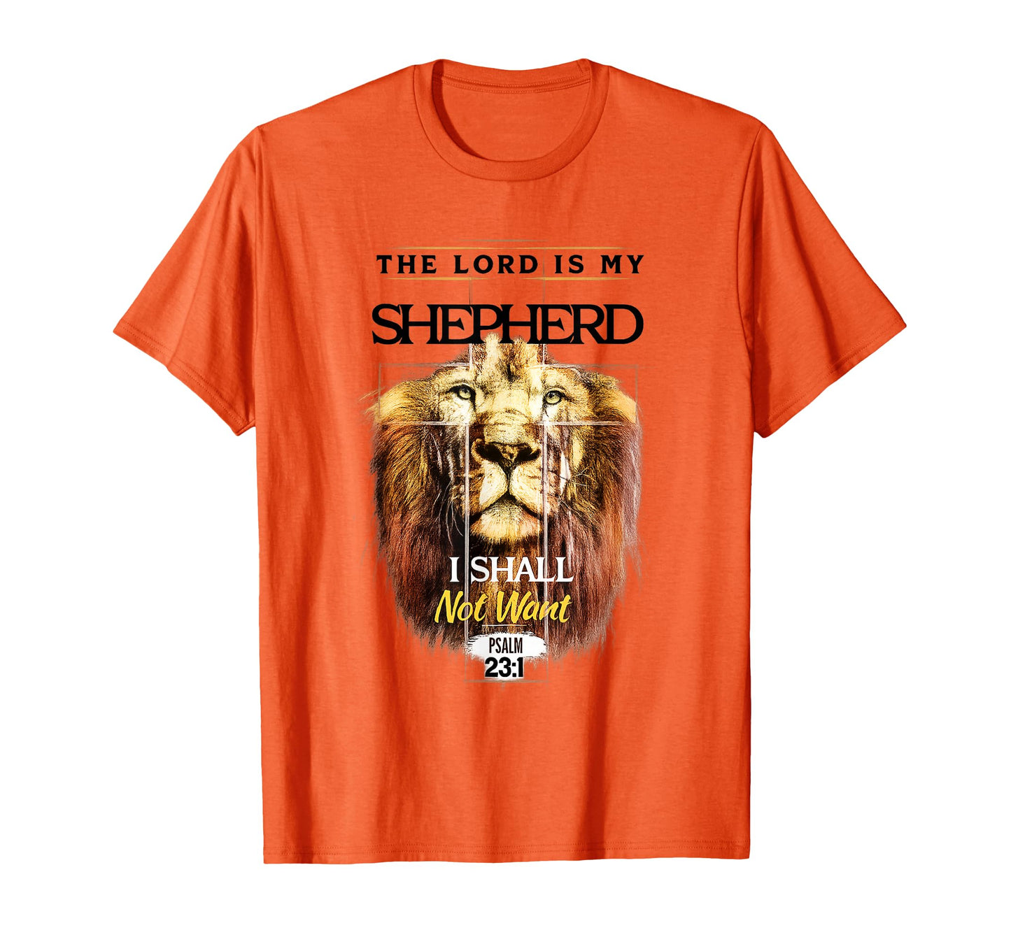 The Lord is My Shepherd Psalm 23 Christian Verse T-Shirt