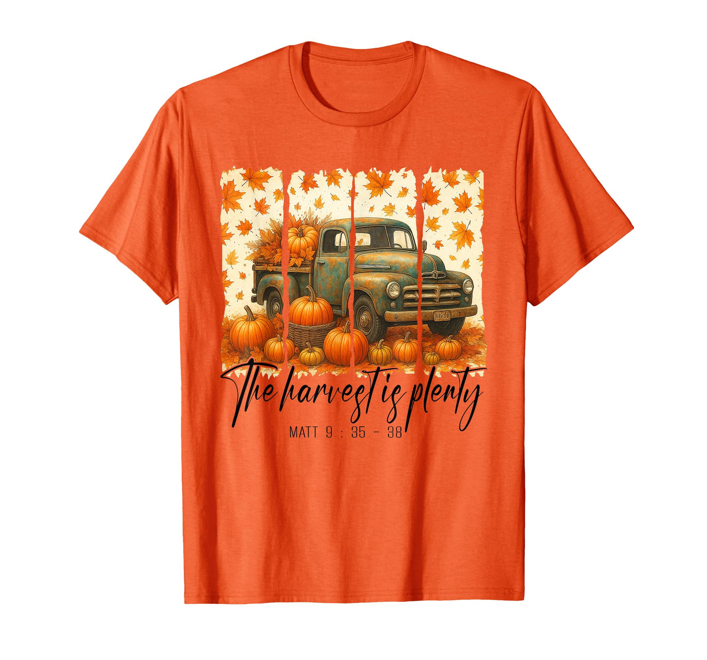 The Harvest is Plenty, Christian Fall Autumn Pumpkin Harvest T-Shirt