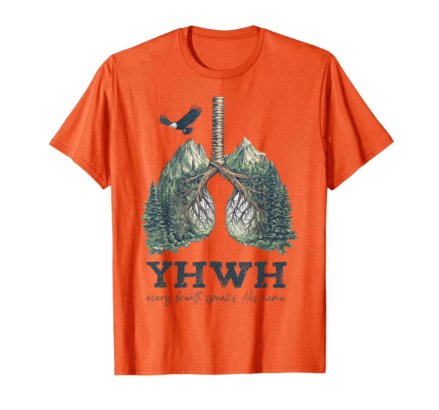 YHWH Lungs Christian Every Breath Speak His Name Bible Verse T-Shirt