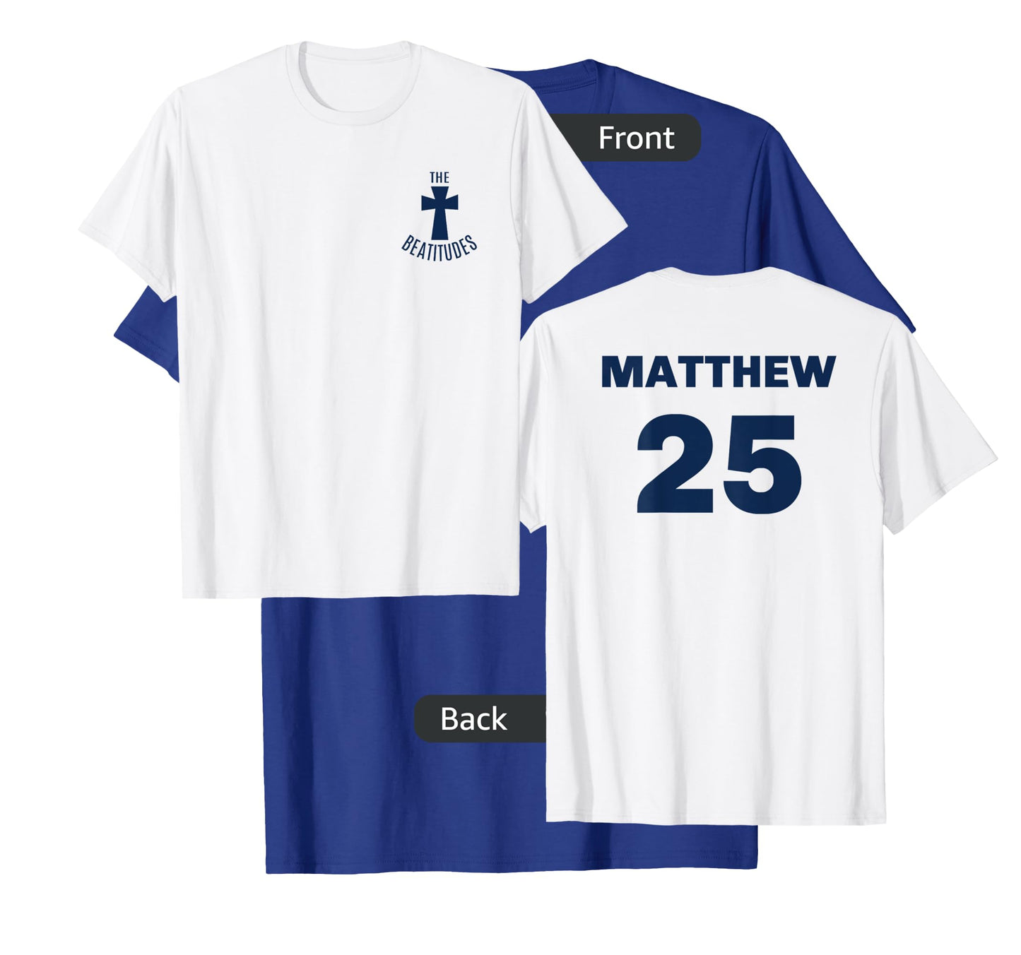 Matthew 25 Beatitudes baseball shirt front and back
