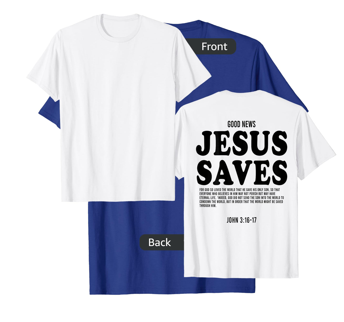 Aesthetic Jesus Christian Bible Verse Jesus saves back T-Shirt