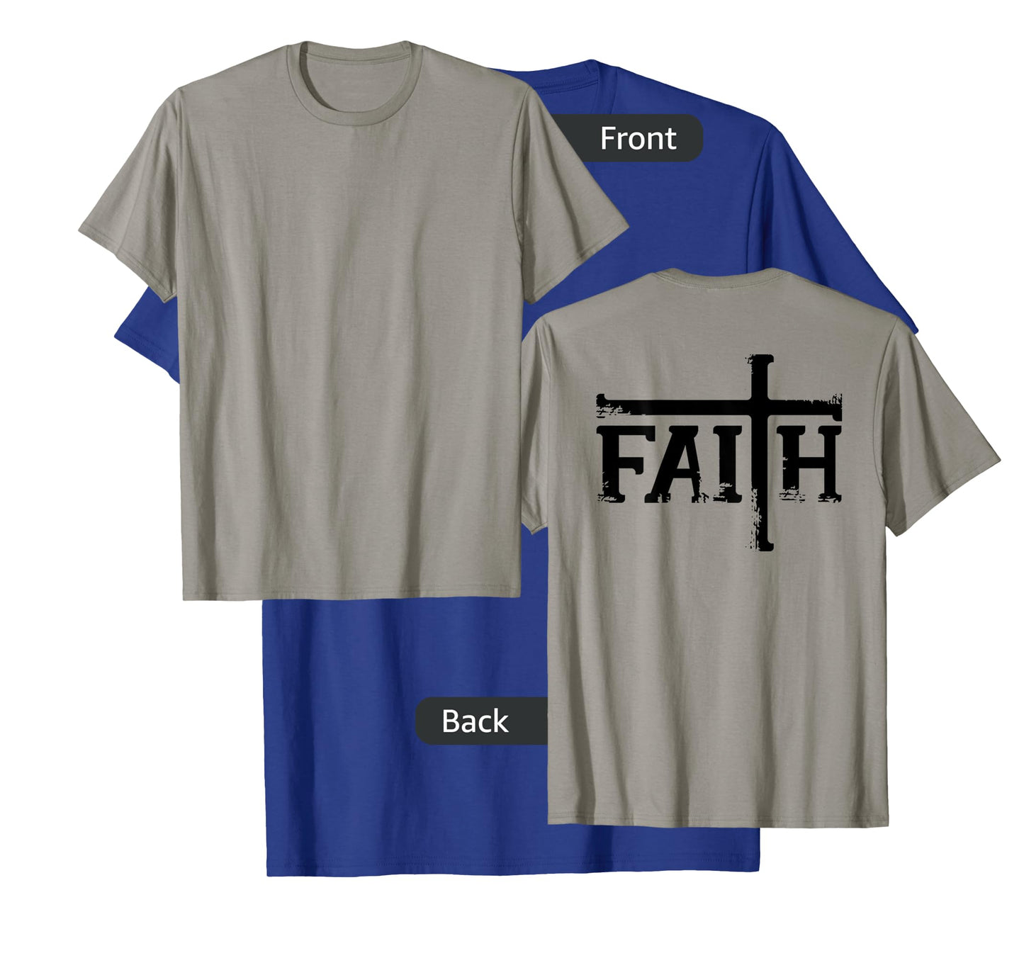 FAITH Cross Jesus Christ Christian Meme DESIGN ON BACK T-Shirt