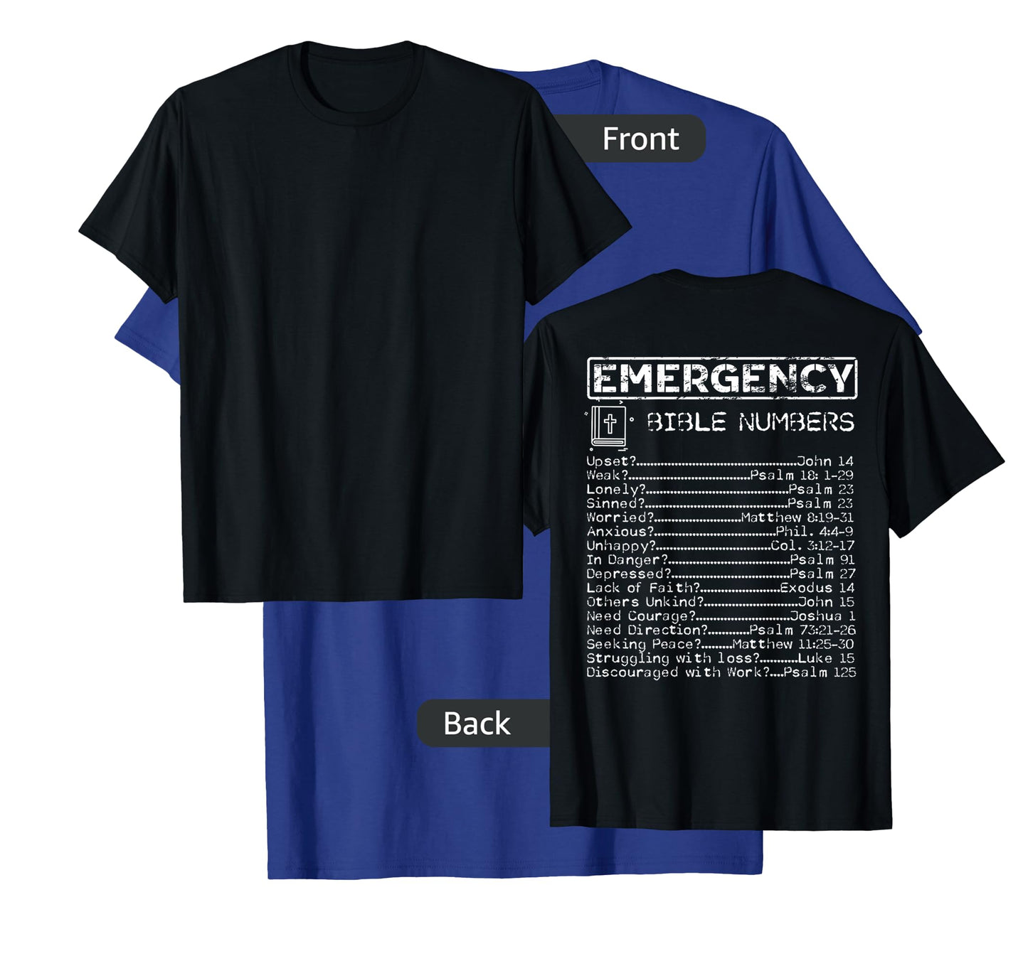 Bible Emergency Hotline Numbers - Print on the Back T-Shirt