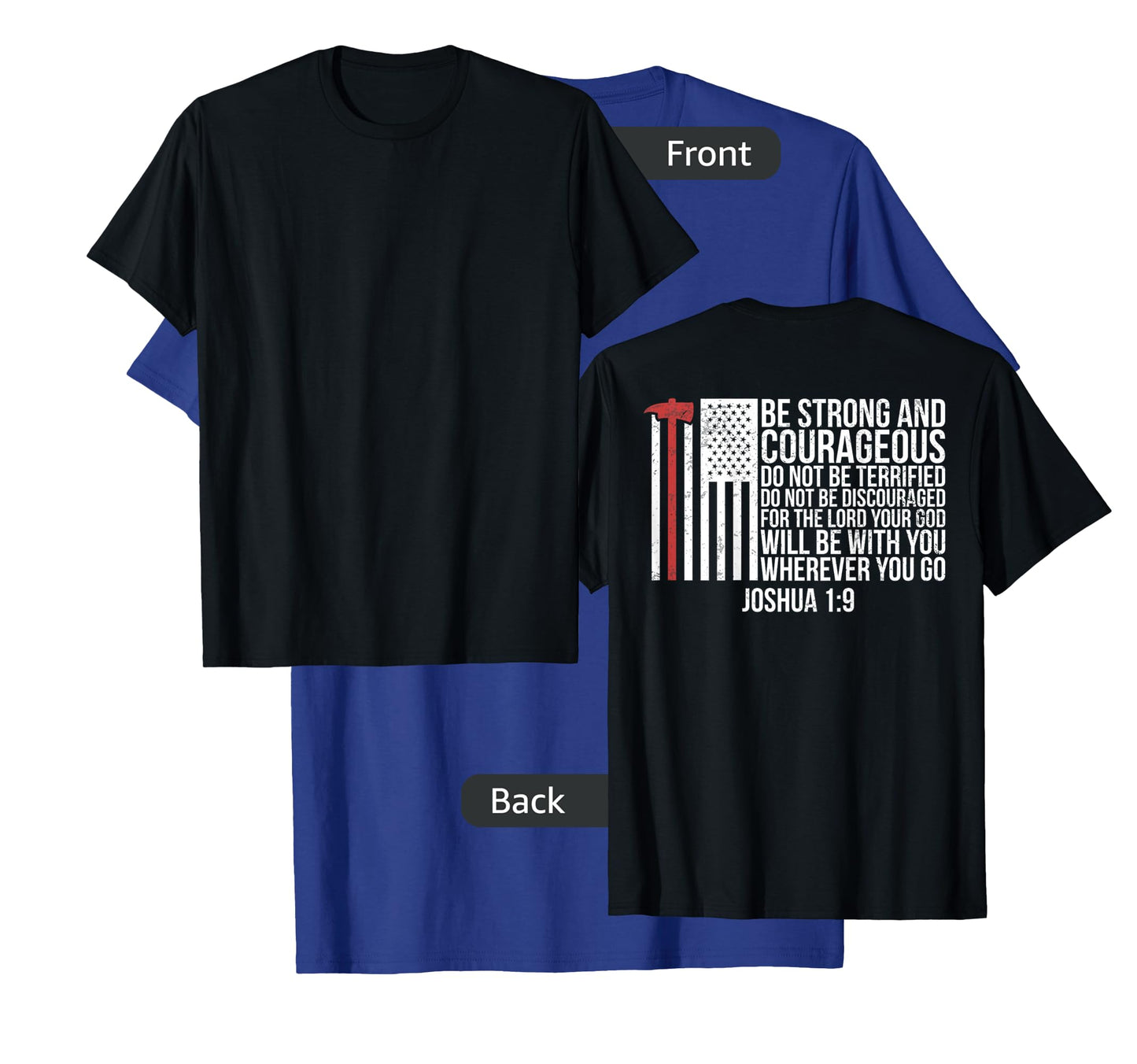 Thin Red Line Firefighter - Joshua 1:9 Bible Verse (ON BACK) T-Shirt