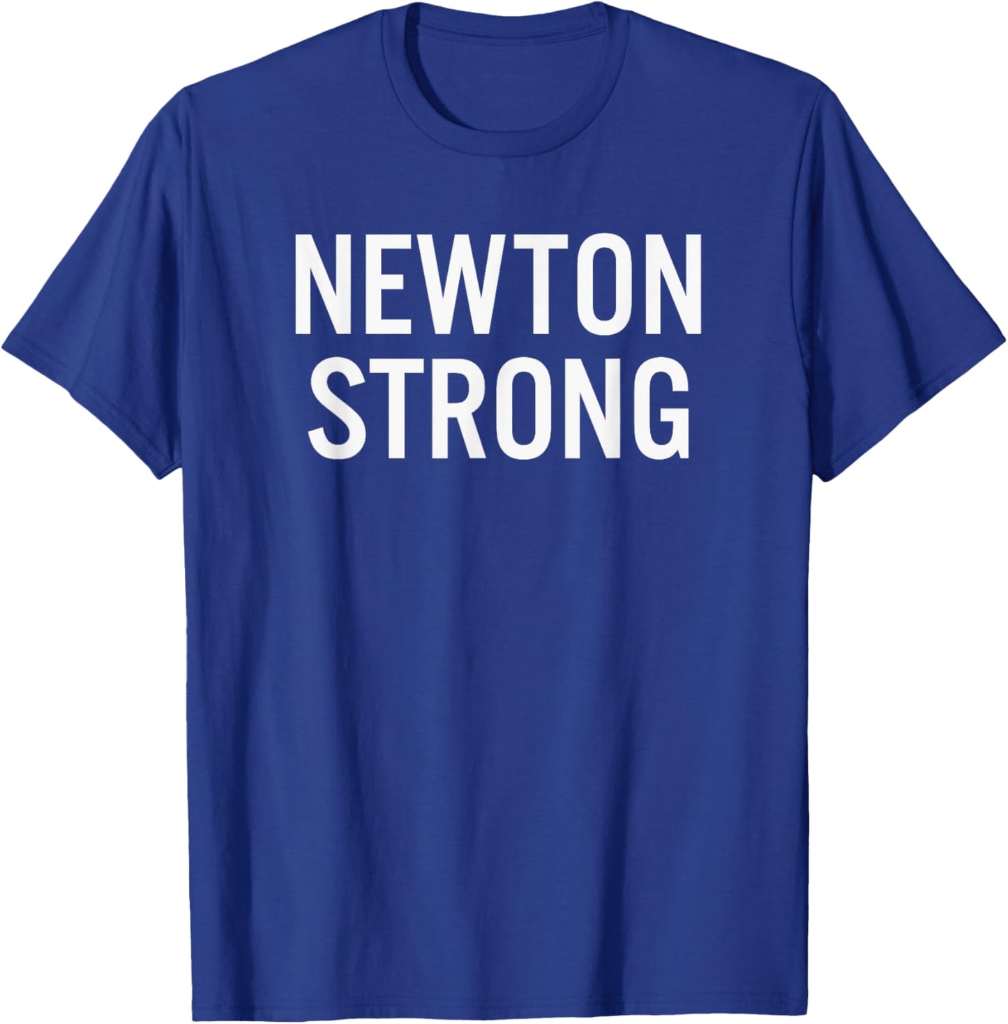 Newton High School Strong T-Shirt - T-Shirt | Royal