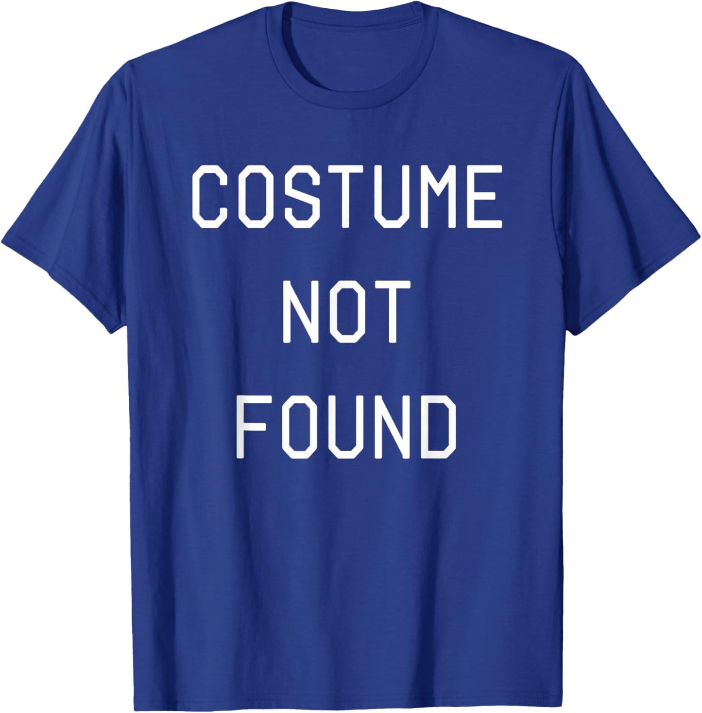 Error 404 Costume Not Found Funny Couples Matching Halloween T-Shirt - T-Shirt | Royal