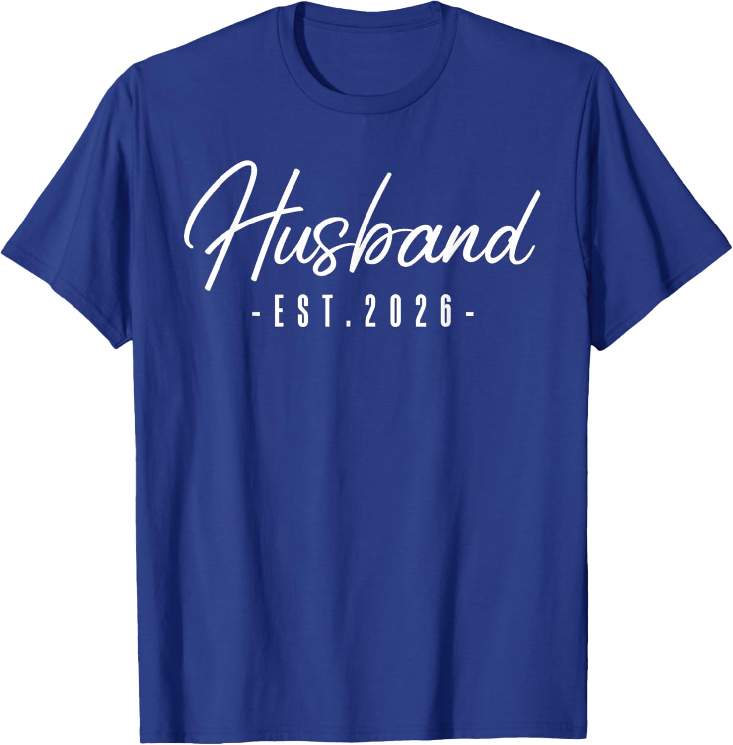 Husband Est 2026 Mr Mrs Just Married Honeymoon Hubby Wedding T-Shirt - T-Shirt | Royal