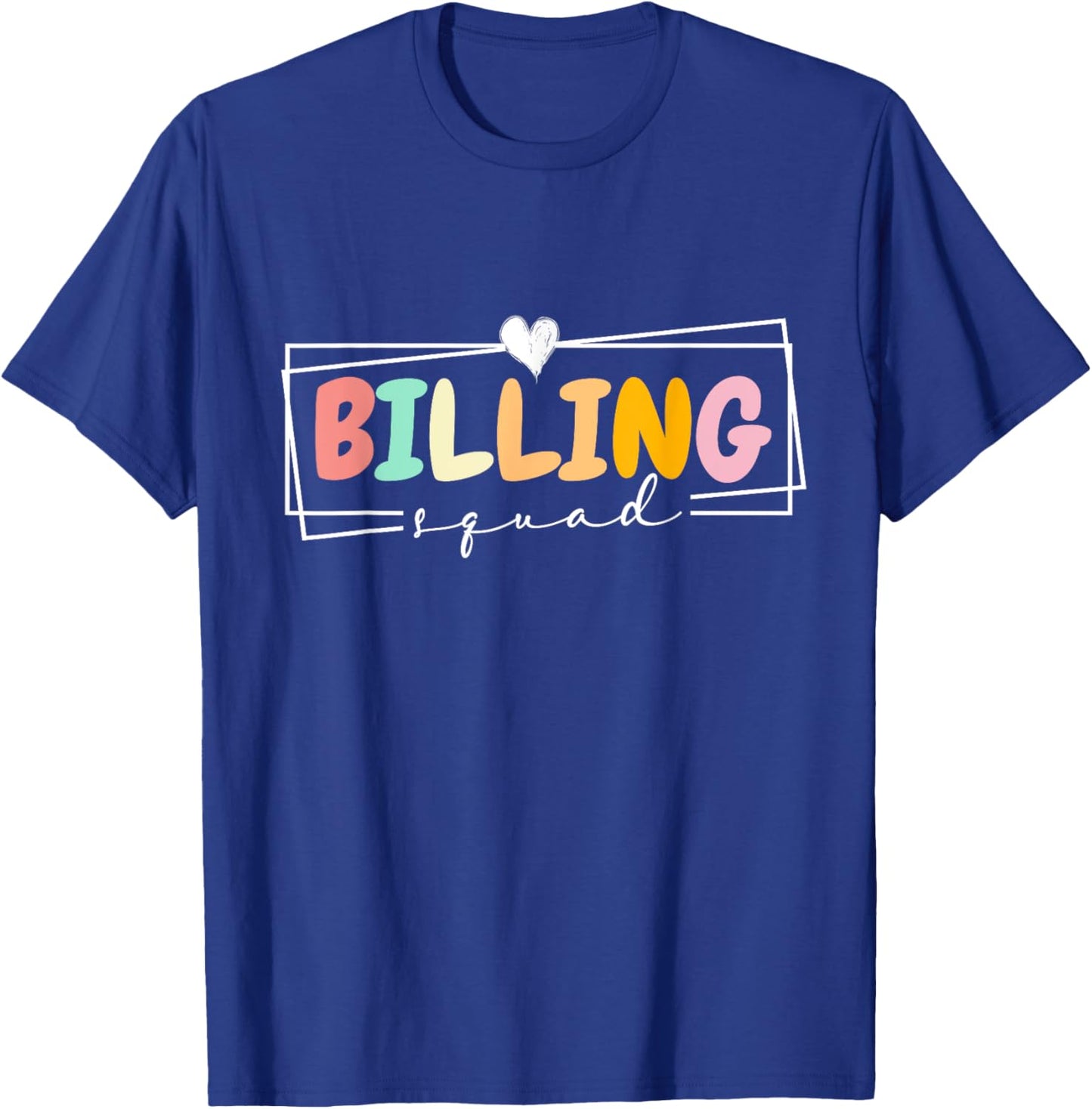 Billing Squad Medical Billing Specialist Clinical Coder Crew T-Shirt - T-Shirt | Royal