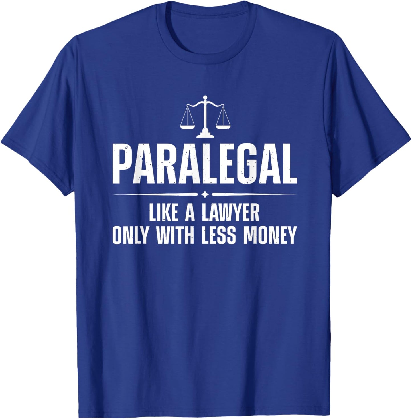 Paralegal Art Women Lawyer Legal Assistant Paralegal T-Shirt - T-Shirt | Royal