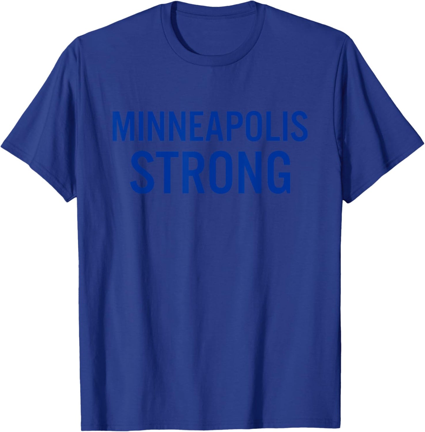 Minneapolis High School Strong T-Shirt - T-Shirt | Royal