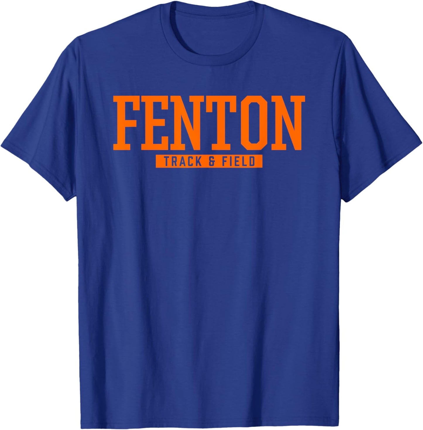 Fenton High School Track & Field T-Shirt - T-Shirt | Royal
