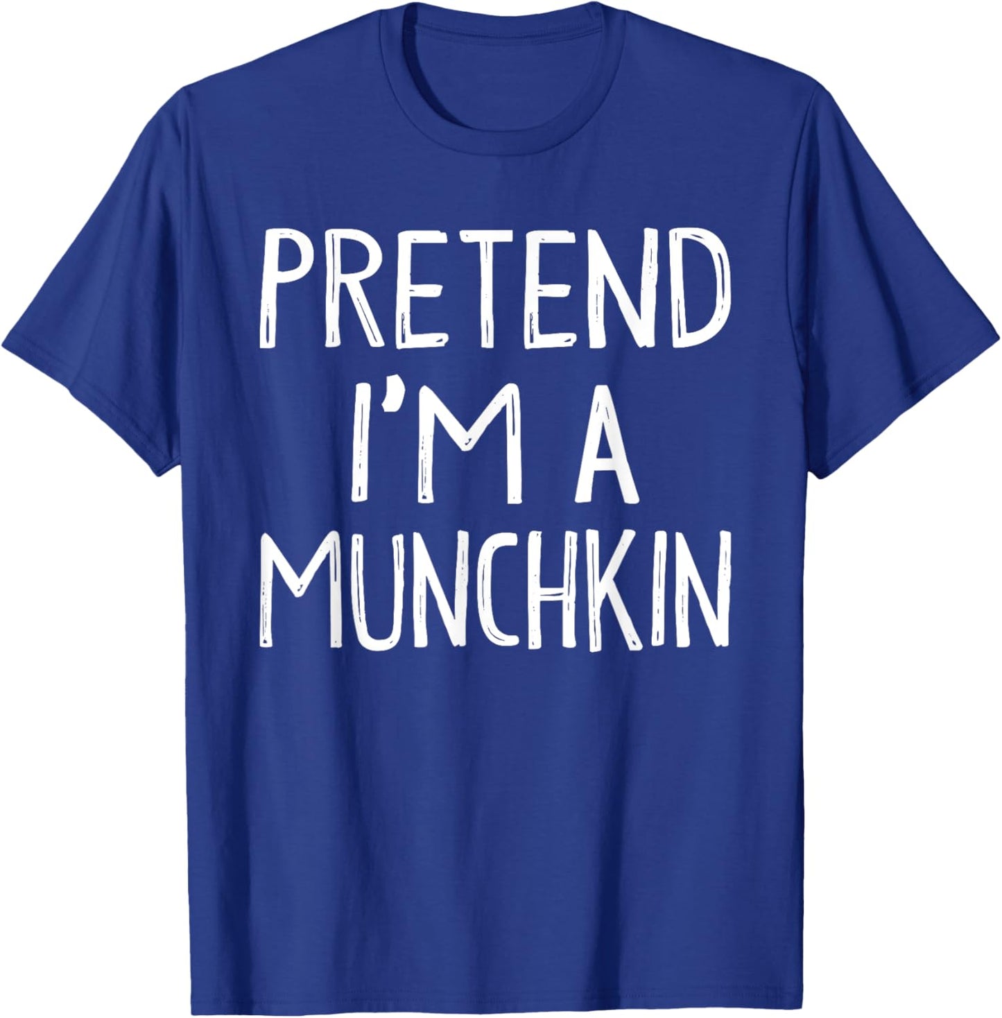 Pretend I'm A Munchkin Matching Costume Lazy Easy Halloween T-Shirt - T-Shirt | Royal