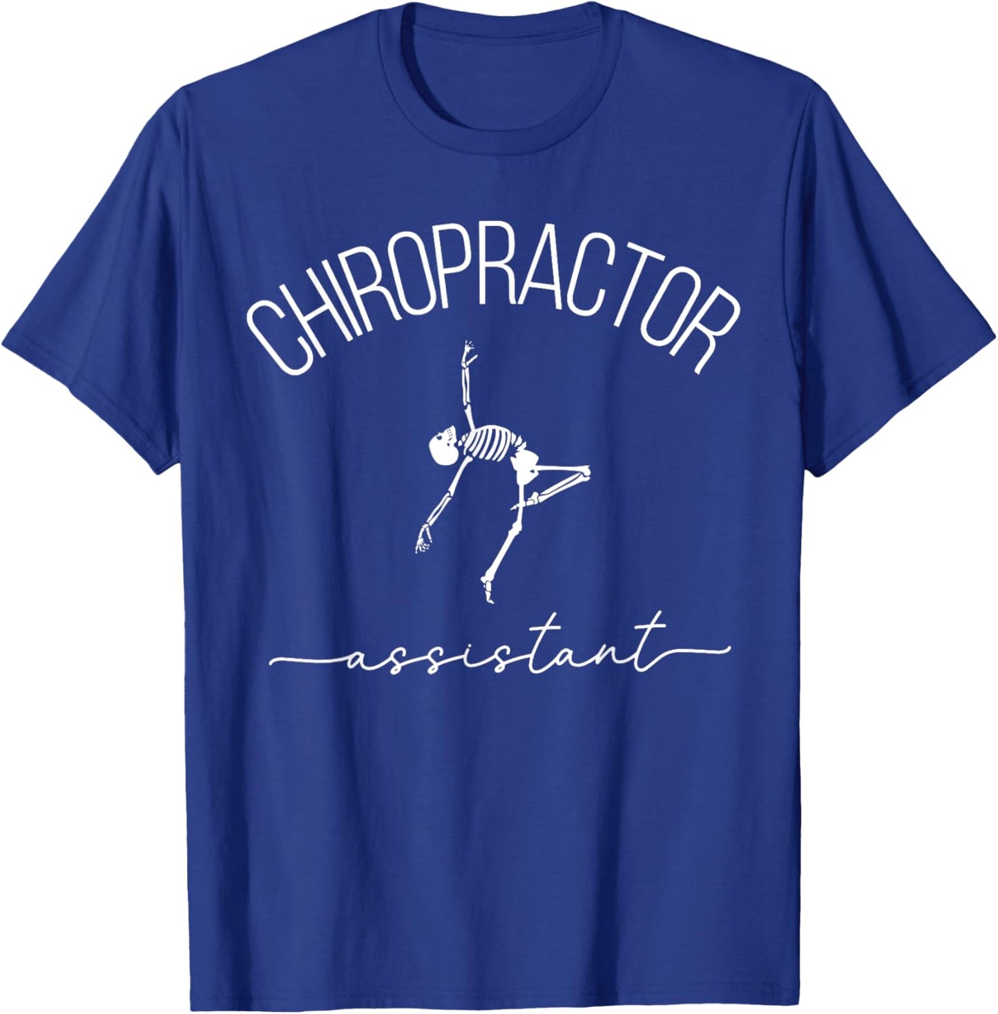 Chiropractor Assistant Dancing Skeleton Chiropractic Chiro T-Shirt - T-Shirt | Royal