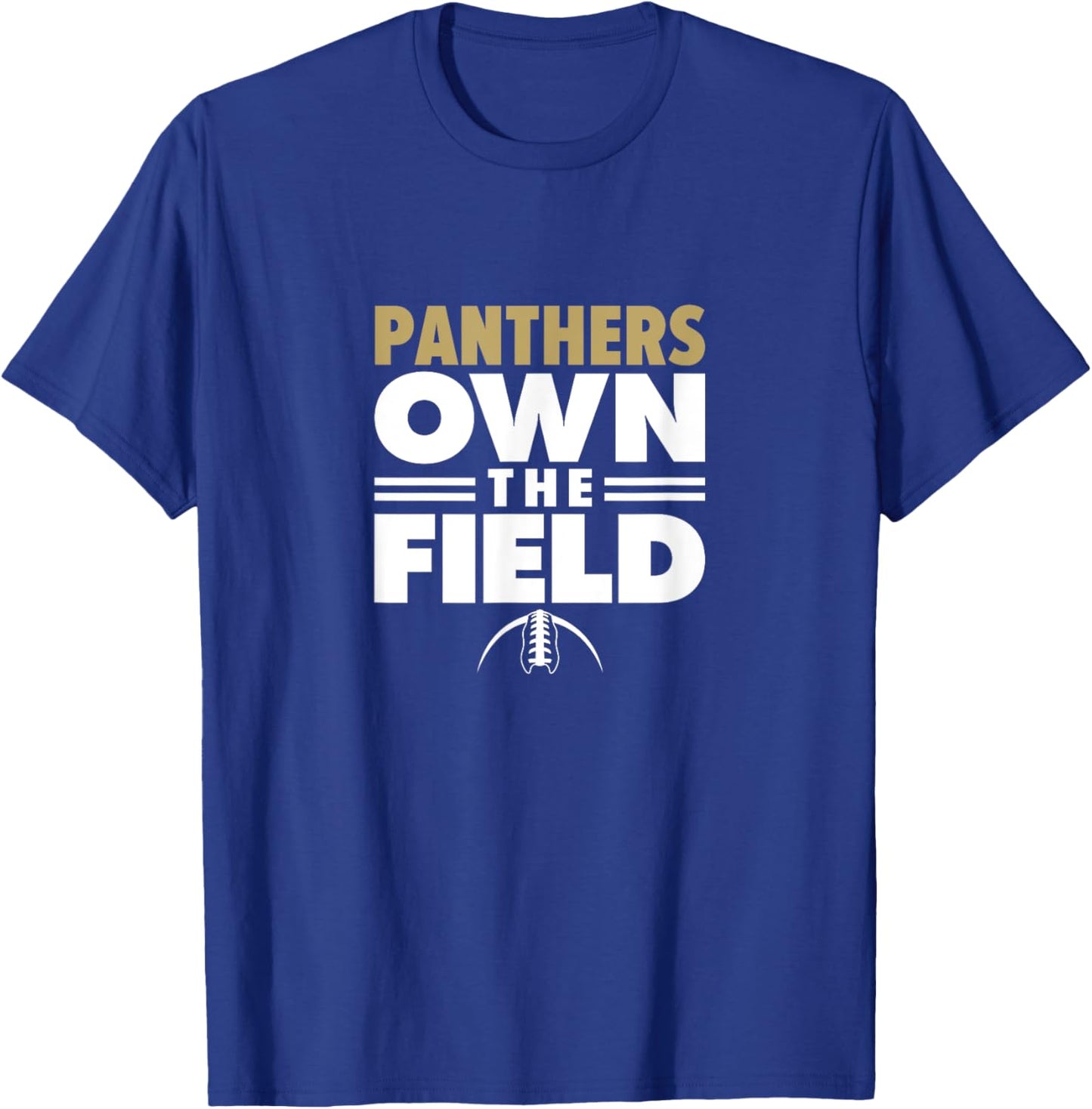 Mead Panthers Own the Field T-Shirt - T-Shirt | Royal