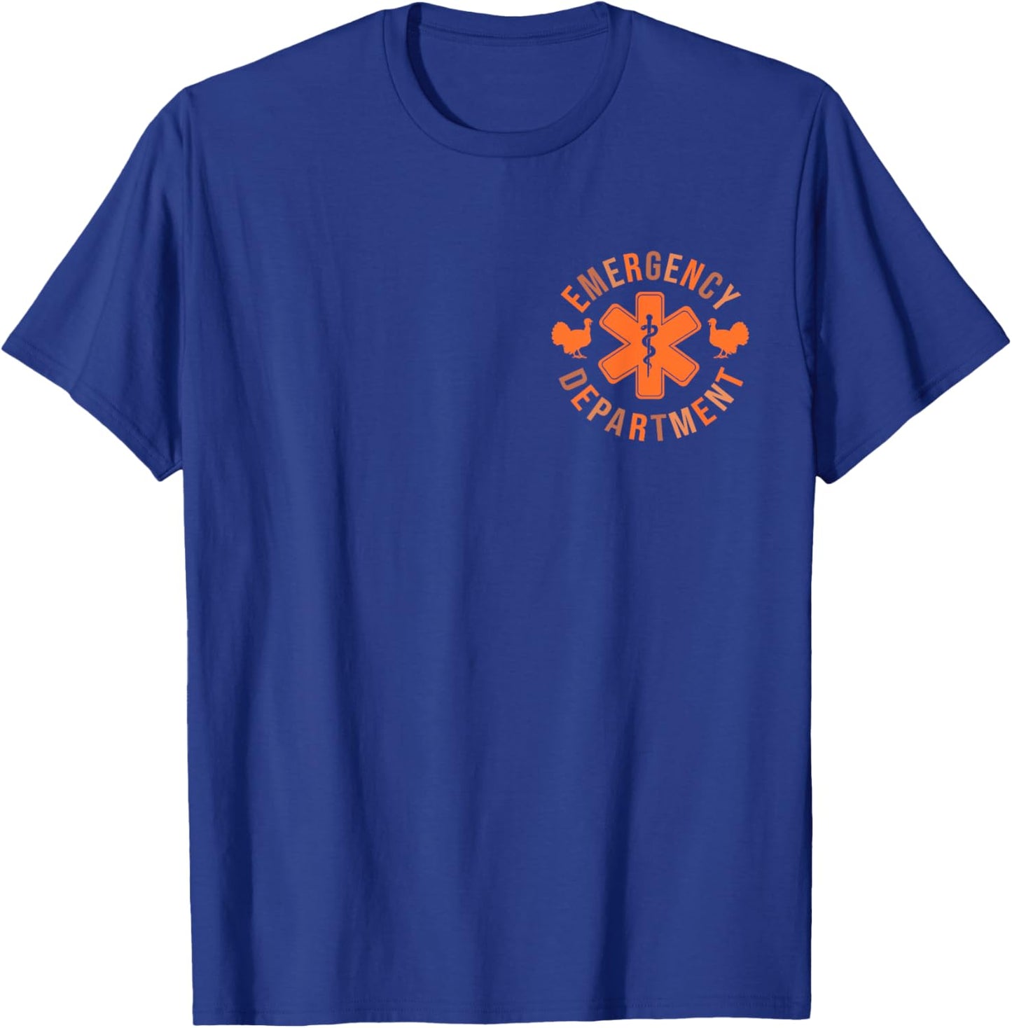 Emergency Department Emergency Room Nurse thanksgiving T-Shirt - T-Shirt | Royal