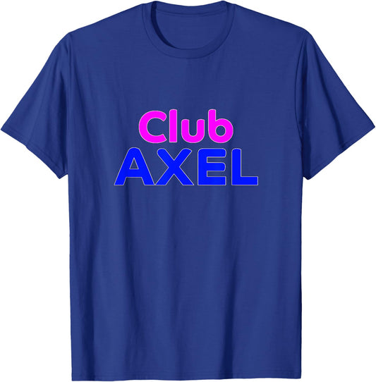 Club Axel Family Reunion Squad First Last Name T-Shirt - T-Shirt | Royal