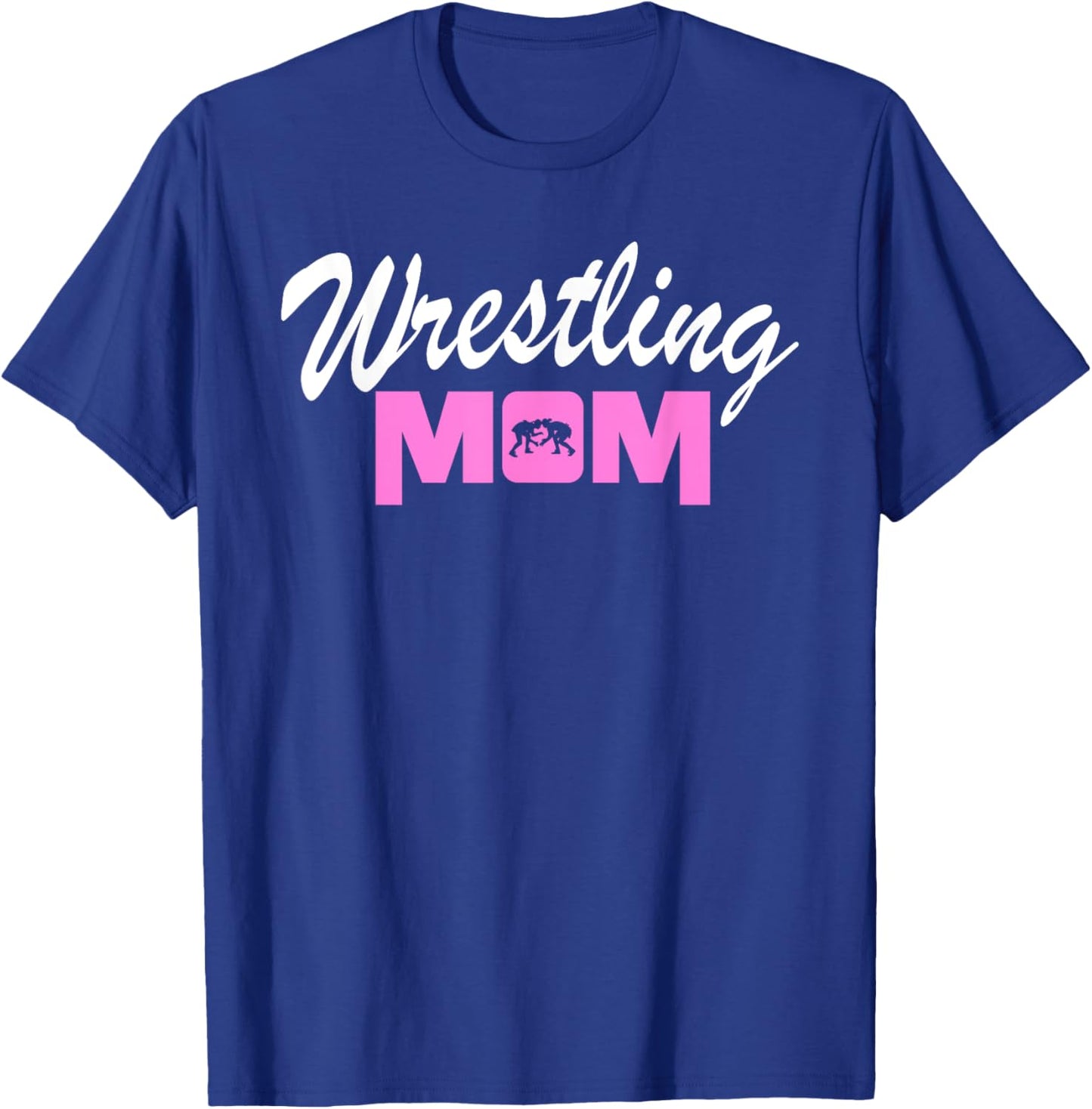 Funny Wrestling Mom for Wrestler Fans Wrestling Women T-Shirt - T-Shirt | Royal