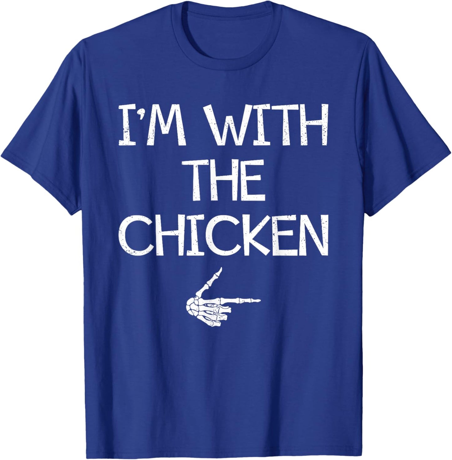 I'm With The Chicken Easy Halloween Costume Couples Matching T-Shirt - T-Shirt | Royal