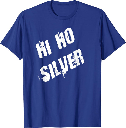 Hi Ho Silver T-Shirt - T-Shirt | Royal