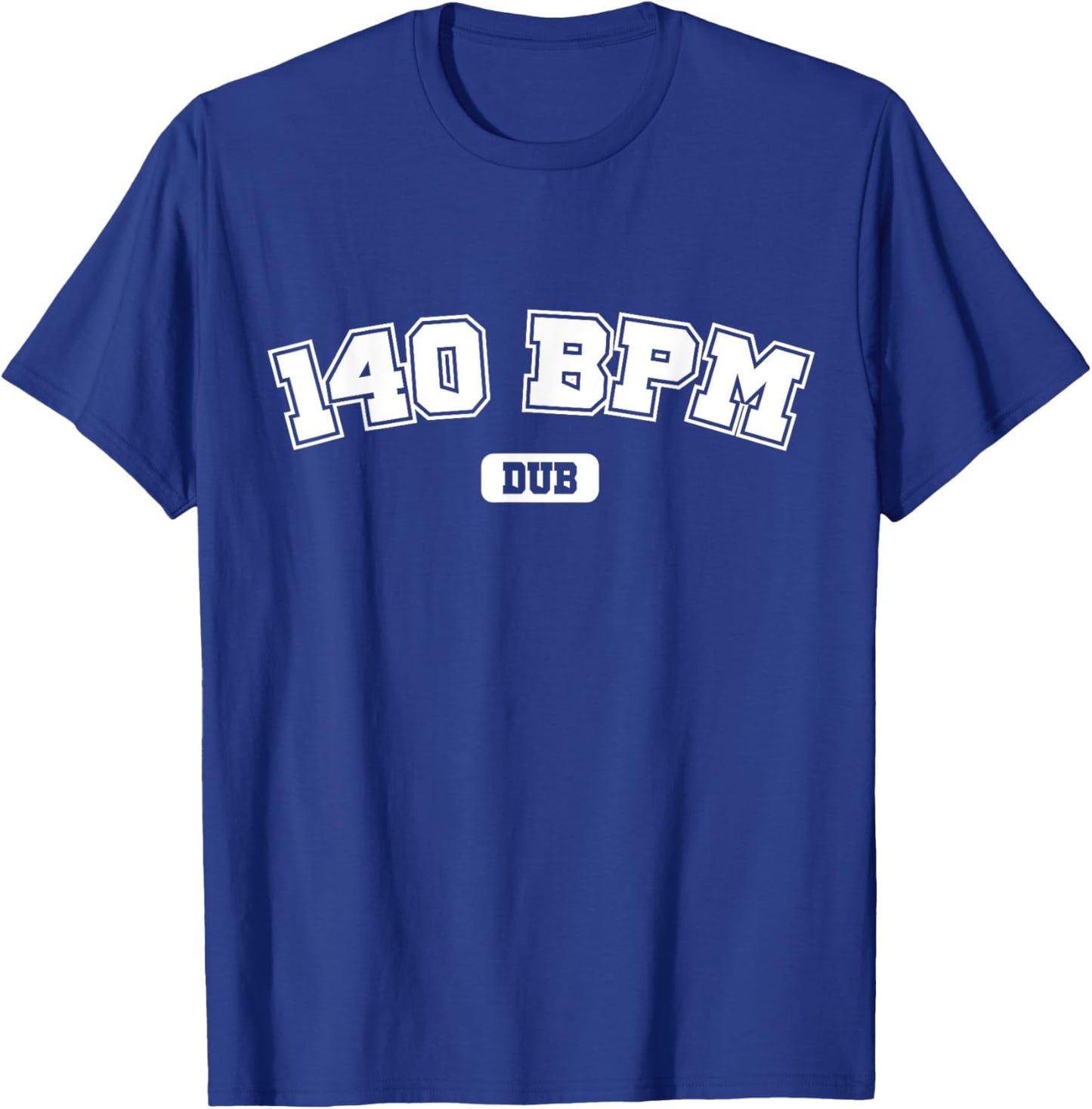 Dubstep Design | Dubstep 140 BPM T-Shirt - T-Shirt | Royal