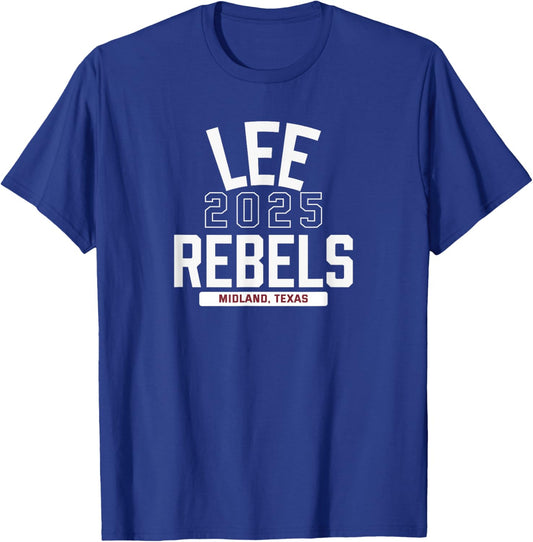 Lee Rebels Midland, Texas 2025 T-Shirt - T-Shirt | Royal