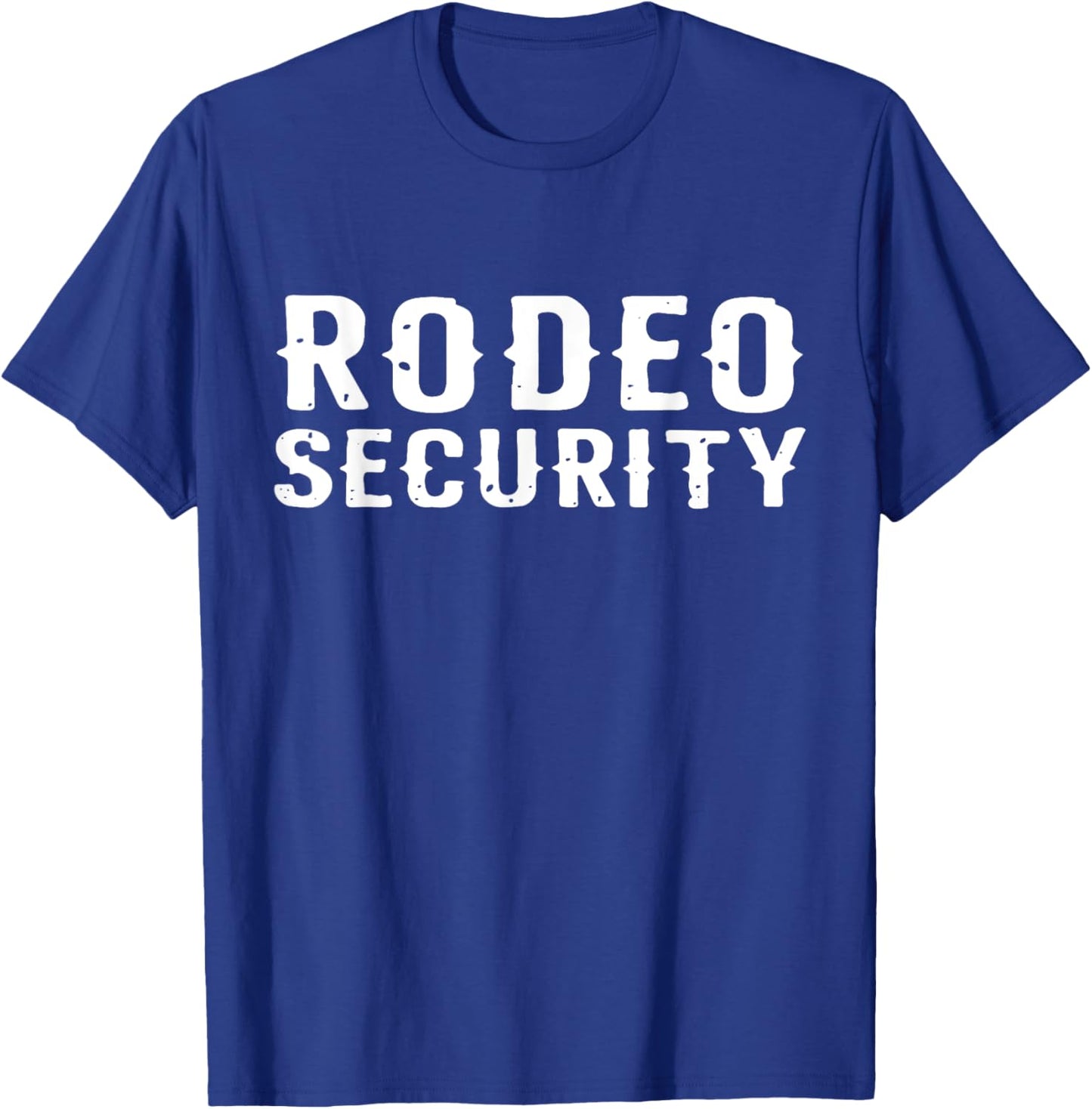Rodeo Security Rider Crew Western Cowboy Horses Bulls Rodeo T-Shirt - T-Shirt | Royal