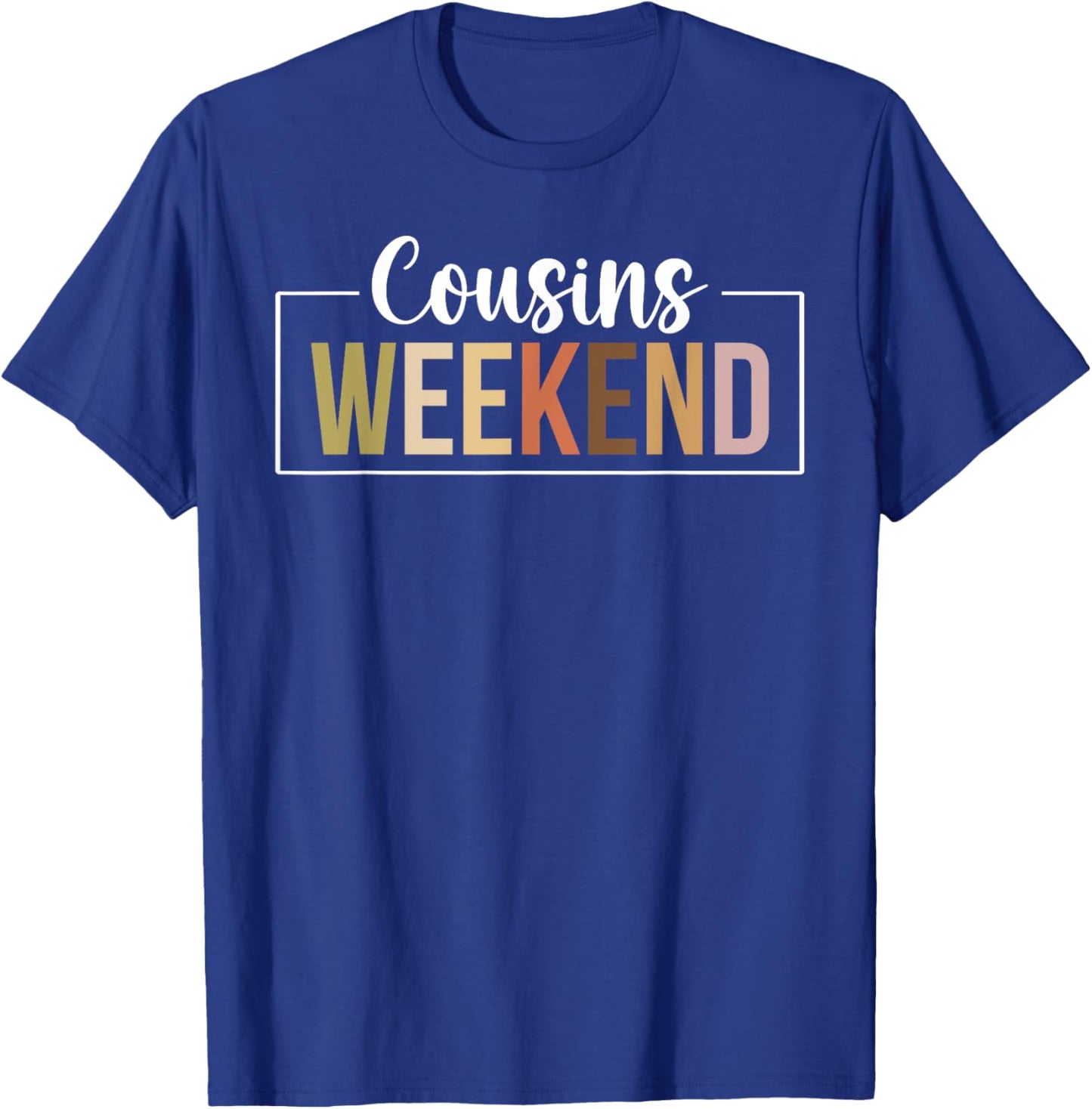 Cousins Weekend Trip Boho Cousins Weekend T-Shirt - T-Shirt | Royal