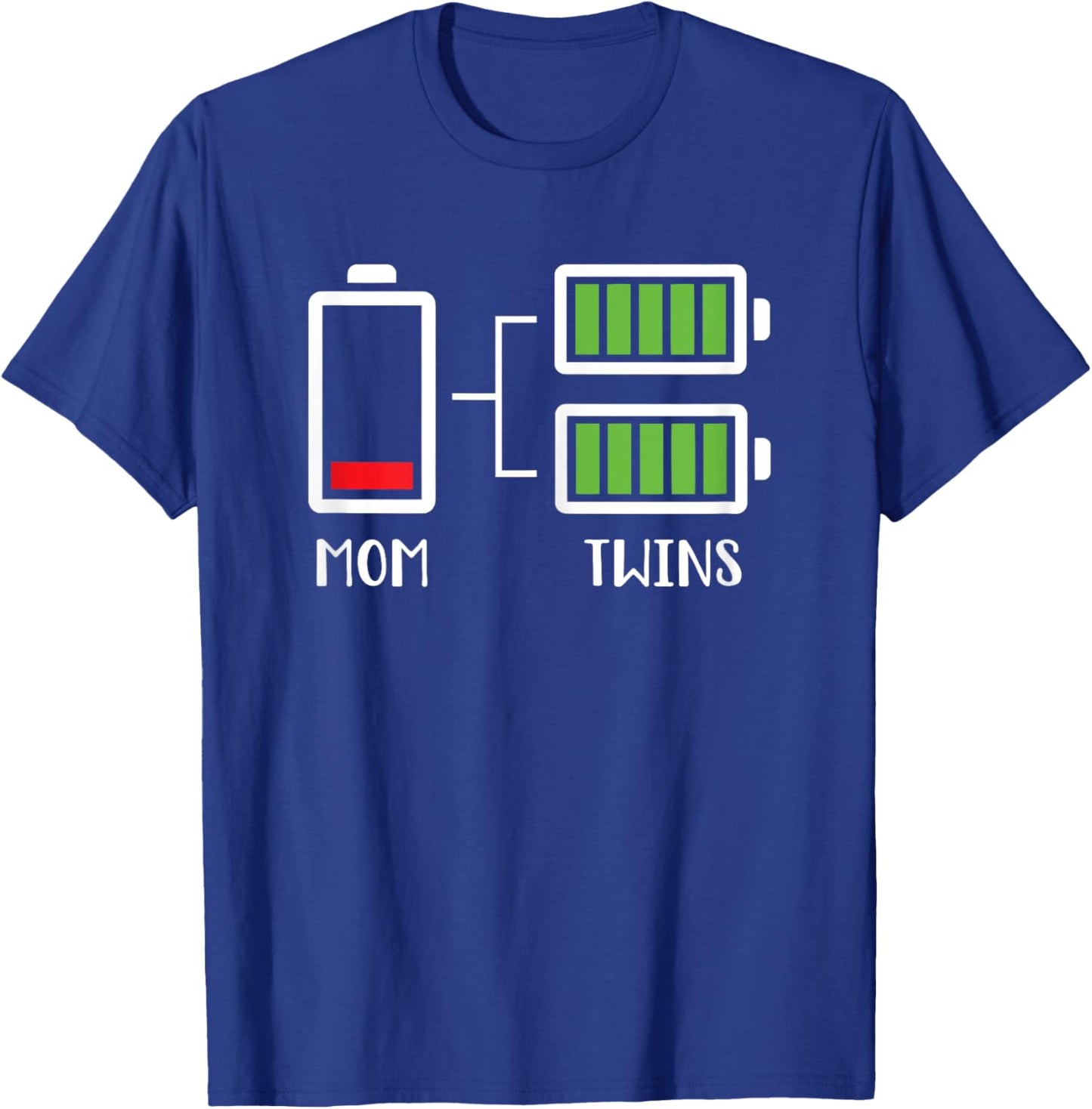 Twin Mama Funny Tired Low Cute Mom of Twins Mom Low Battery T-Shirt - T-Shirt | Royal