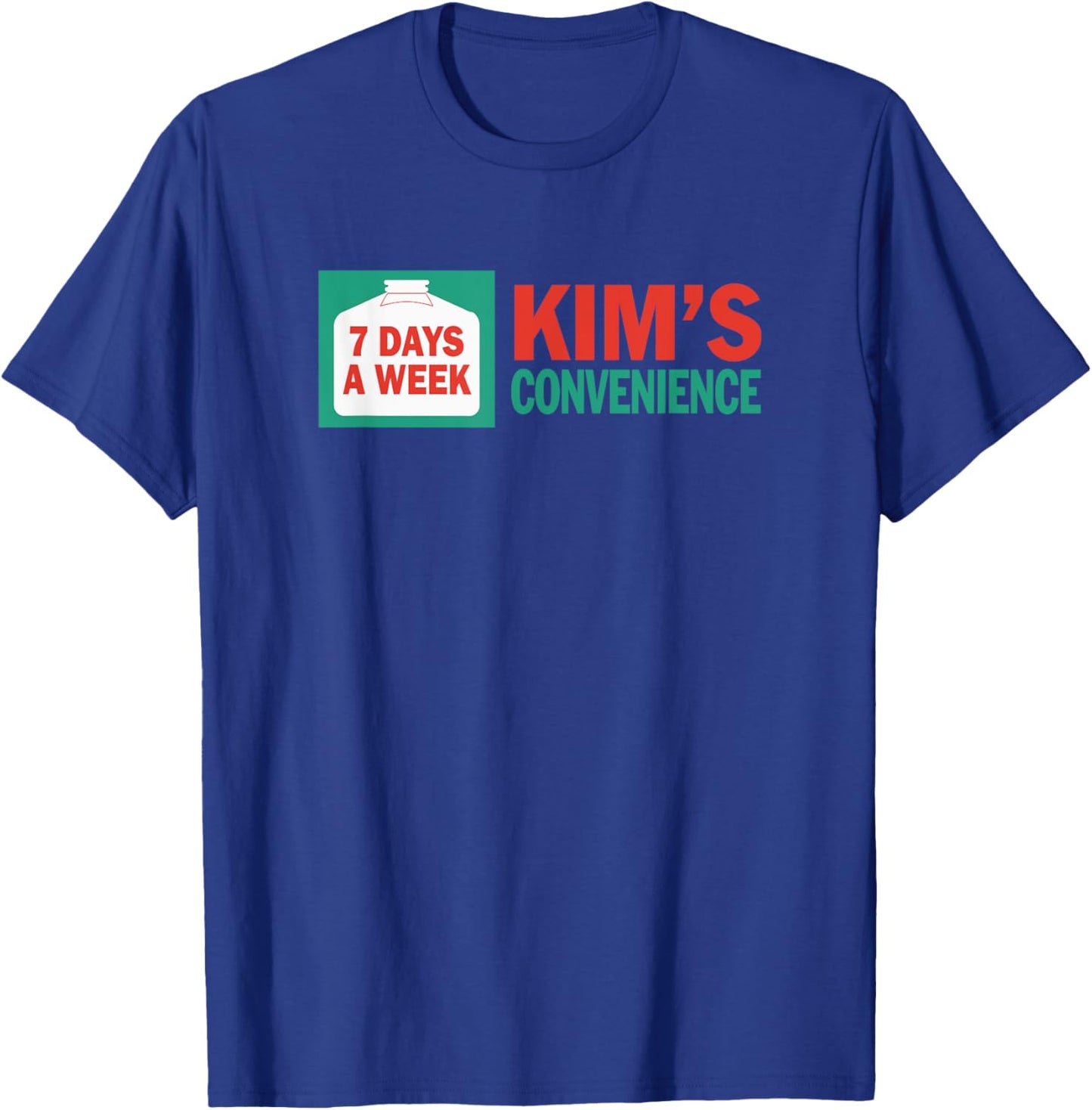 Kim's Convenience 7 Days A Week Sign T-Shirt - T-Shirt | Royal