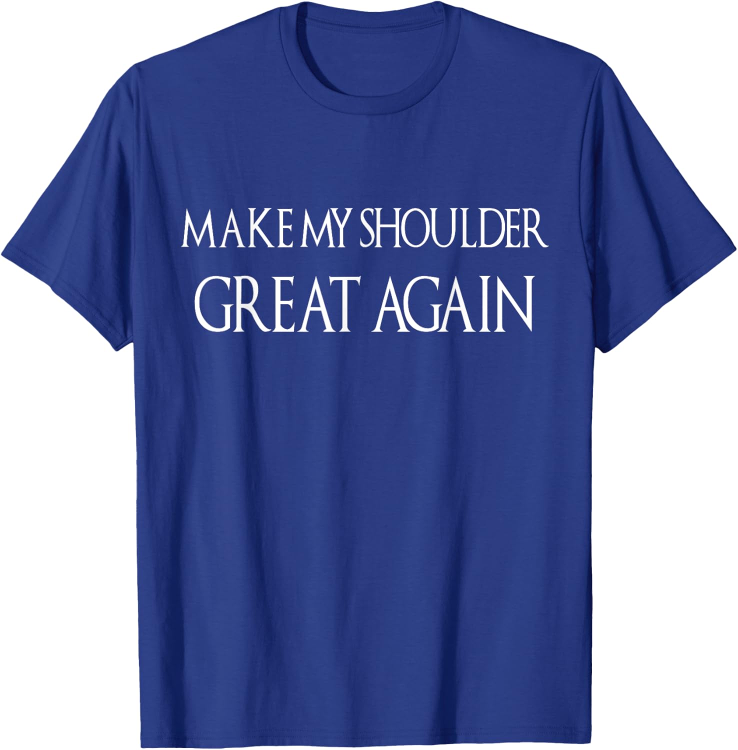 Get Well Injury Comeback ShoulderSurgery T-Shirt - T-Shirt | Royal