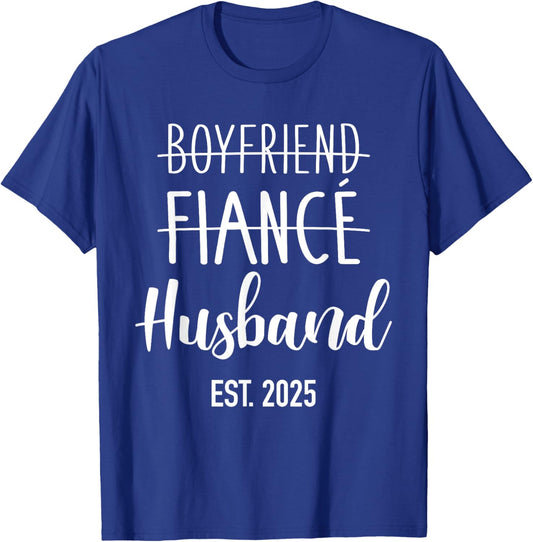 Boyfriend fiancé husband 2025 for wedding and honeymoon T-Shirt - T-Shirt | Royal