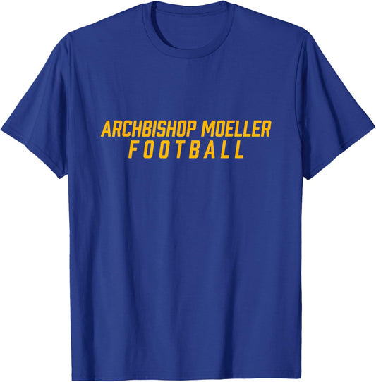 Archbishop Moeller High School Football Team T-Shirt - T-Shirt | Royal