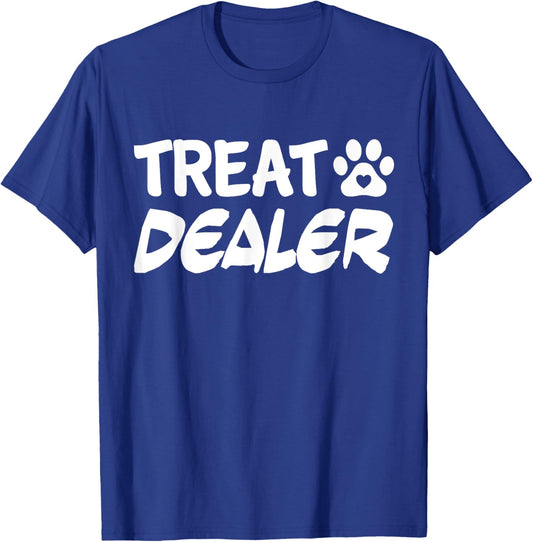 Dog Treat Dealer Humor Dog Owner Dog Treats Funny Women Kids T-Shirt - T-Shirt | Royal