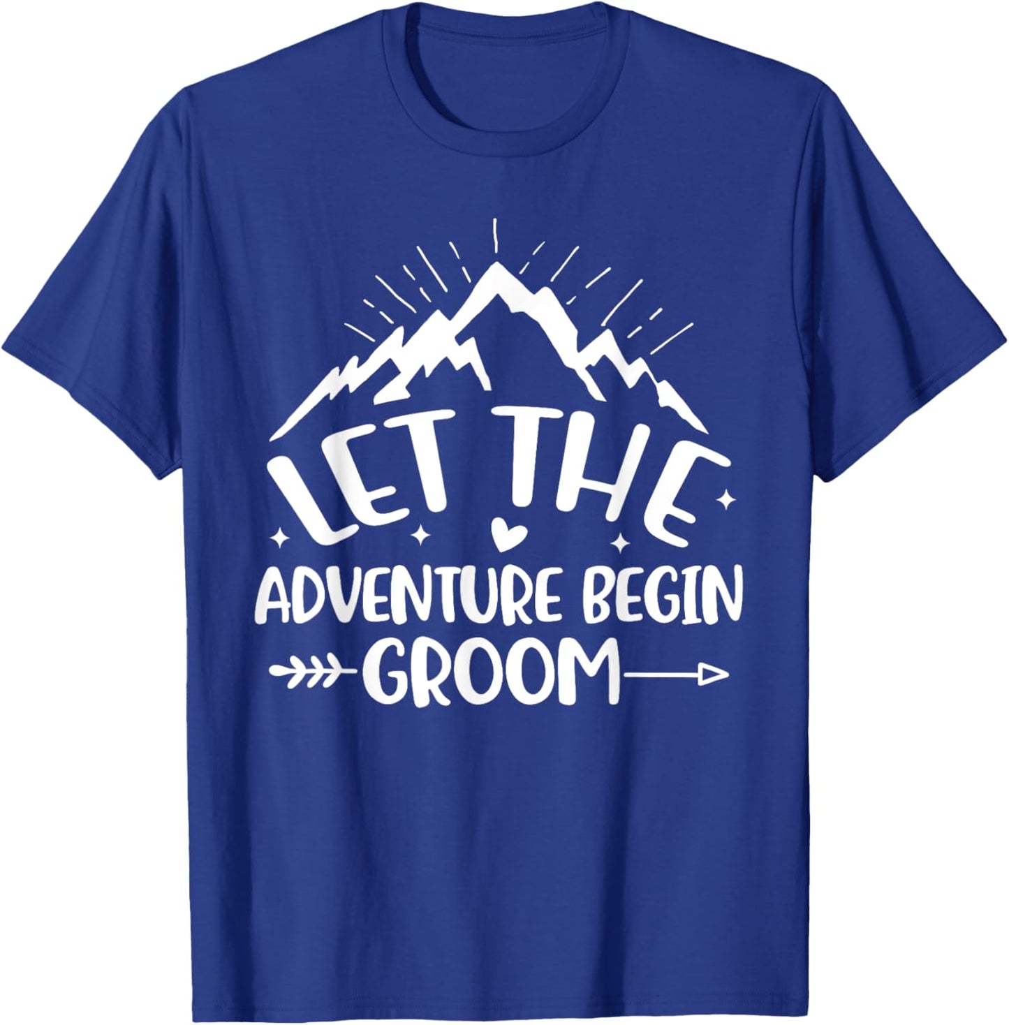 Let Adventure Begin Groom Couples Matching Camping Mountain T-Shirt - T-Shirt | Royal
