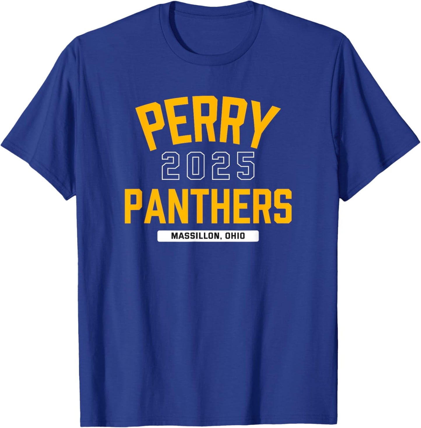 Perry Panthers Massillon, Ohio 2025 T-Shirt - T-Shirt | Royal