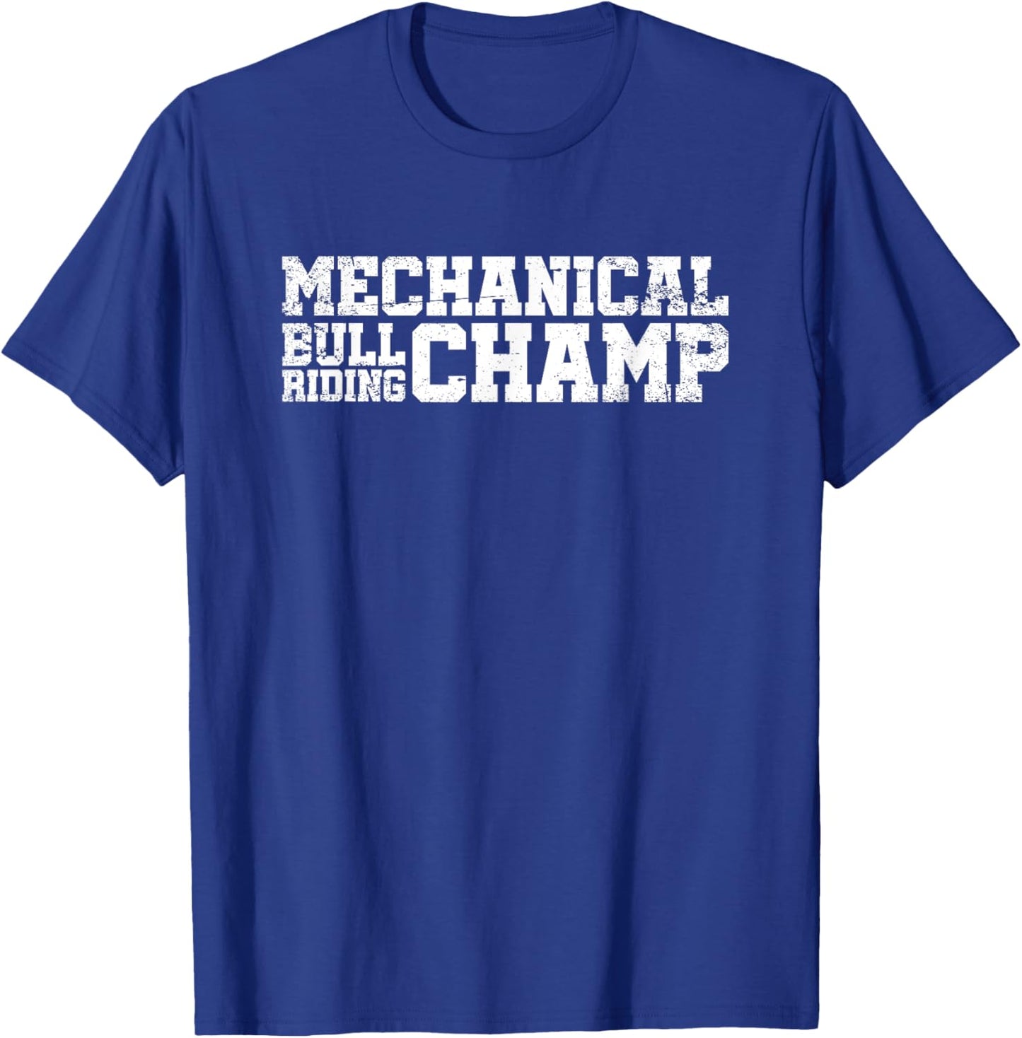 Mechanical Bull Riding Champ T-Shirt - T-Shirt | Royal
