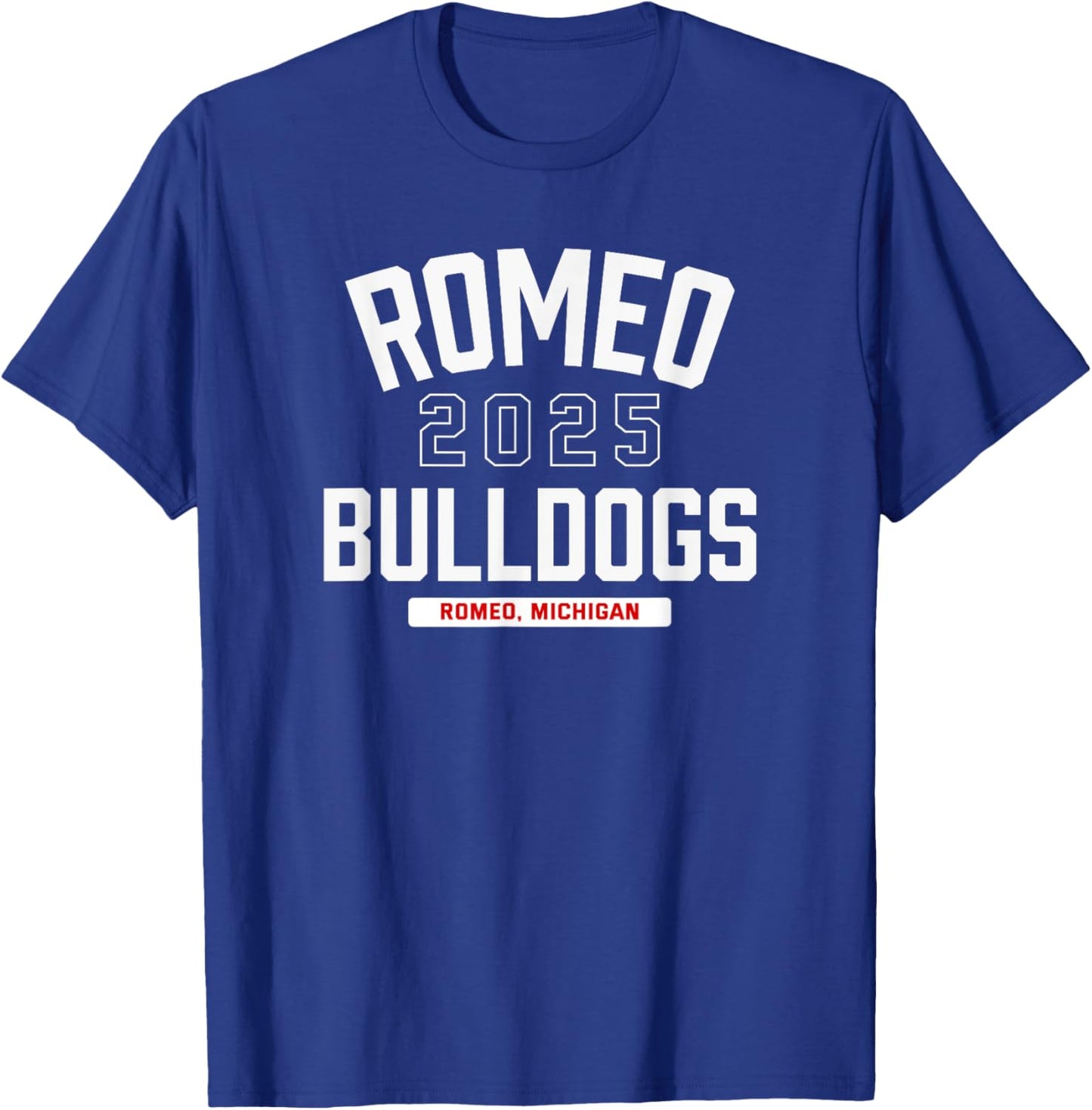 Romeo Bulldogs Romeo, Michigan 2025 T-Shirt - T-Shirt | Royal