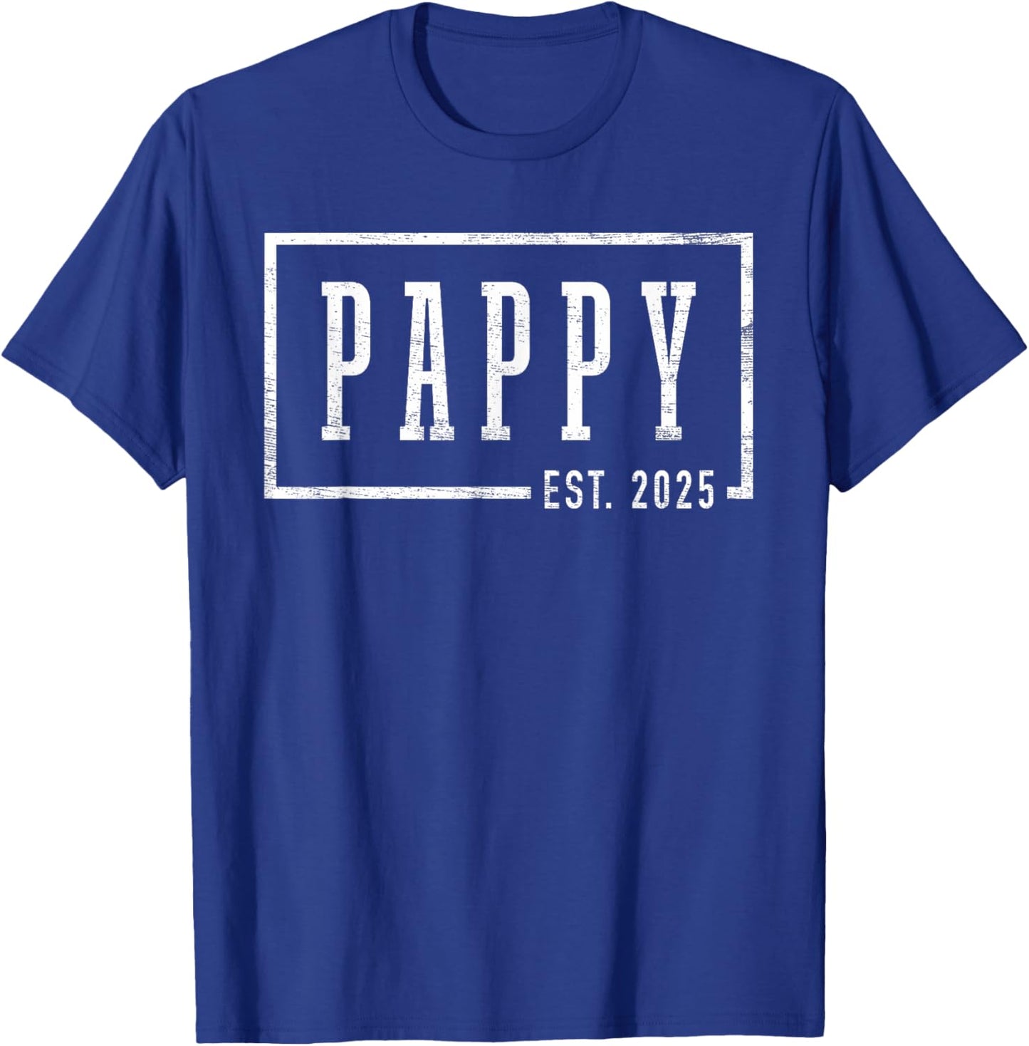 Pappy 2025 Pappy To Be New Pappy Gifts Sleek Framed Design T-Shirt - T-Shirt | Royal