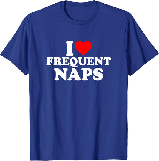 I Love Heart My Frequent Naps Cute Funny Simple T-Shirt - T-Shirt | Royal