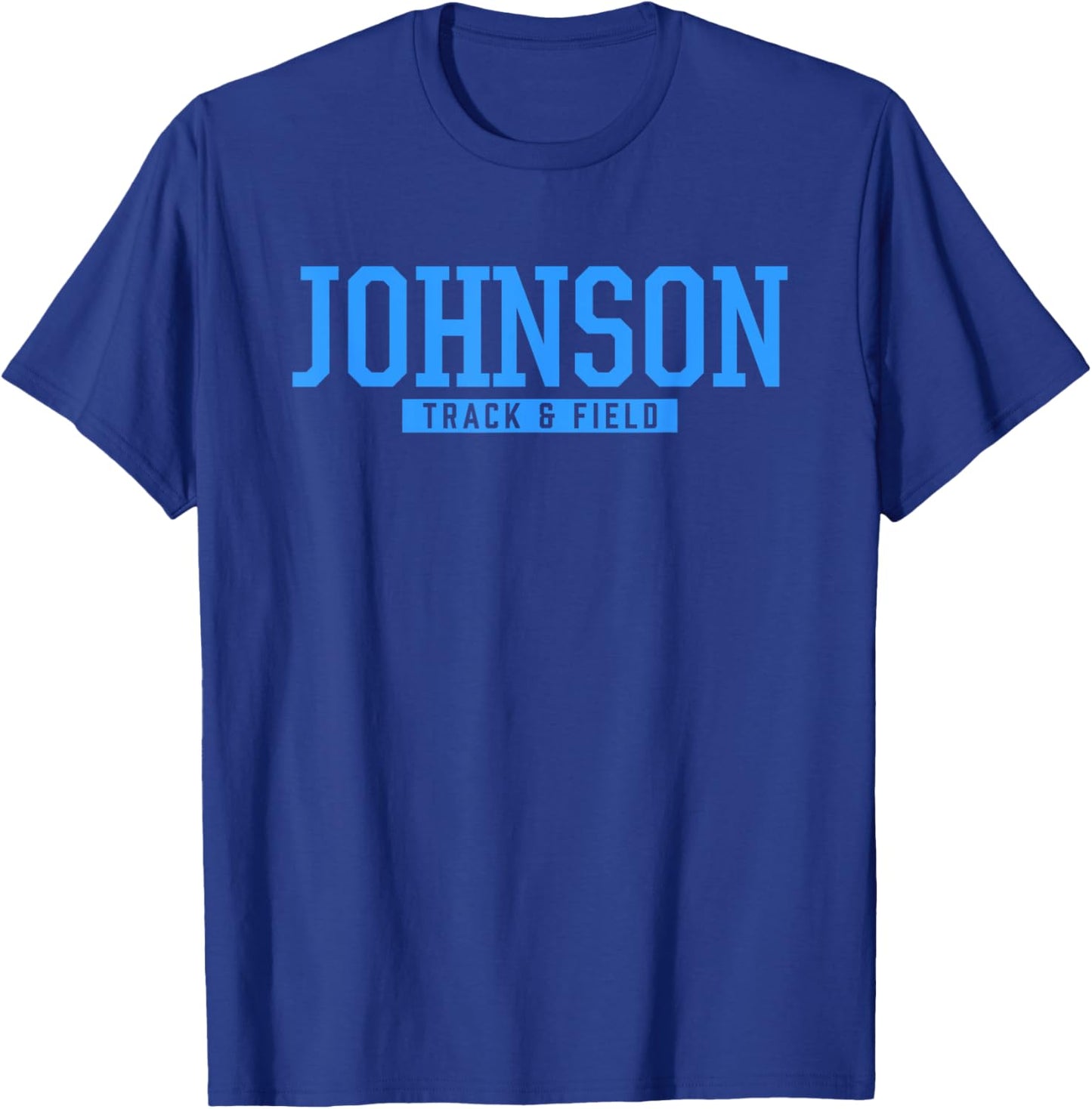 Johnson High School Track & Field T-Shirt - T-Shirt | Royal