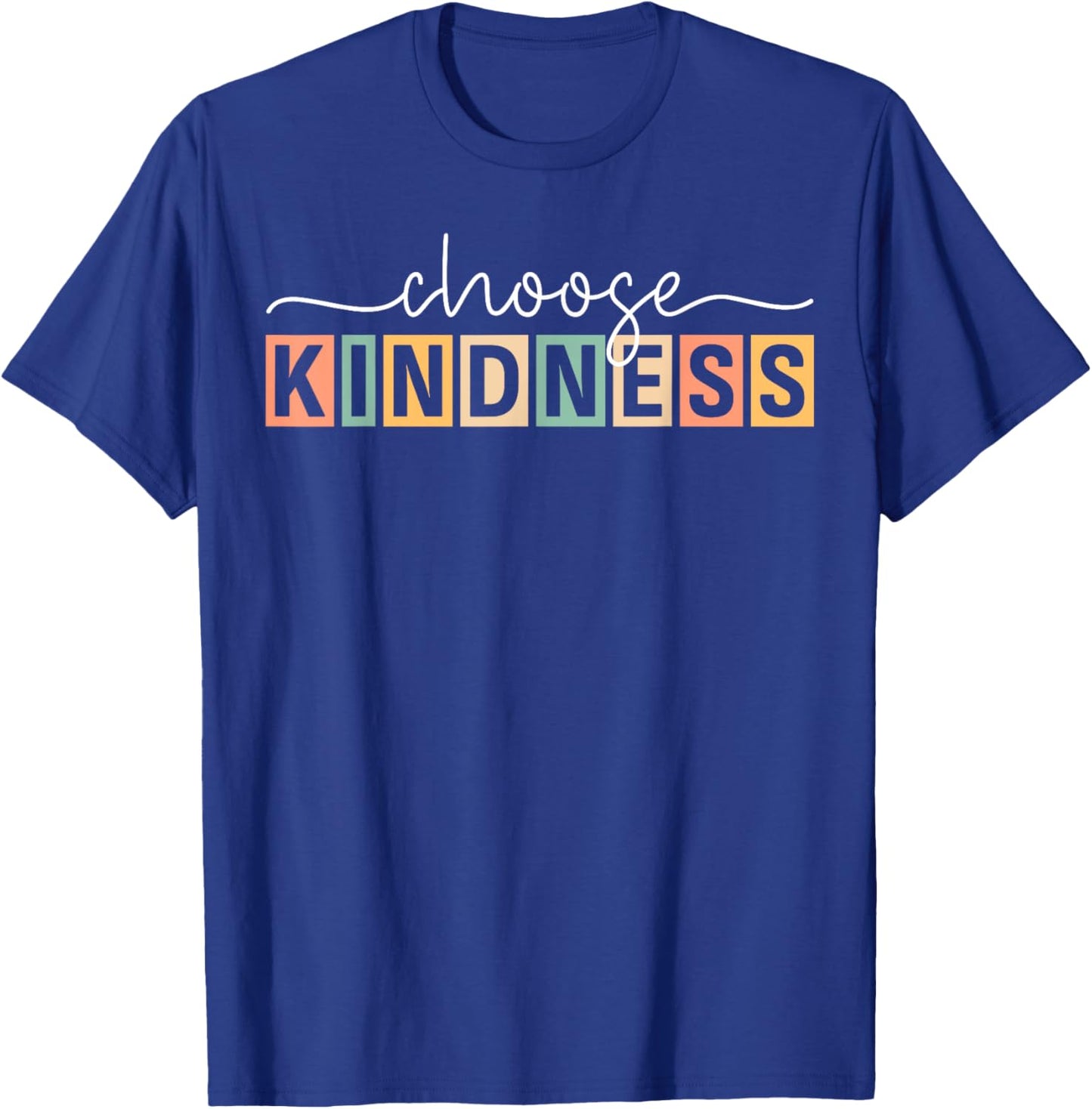Choose Kindness Retro Trendy Women Men Be Kind Inspirational T-Shirt - T-Shirt | Royal