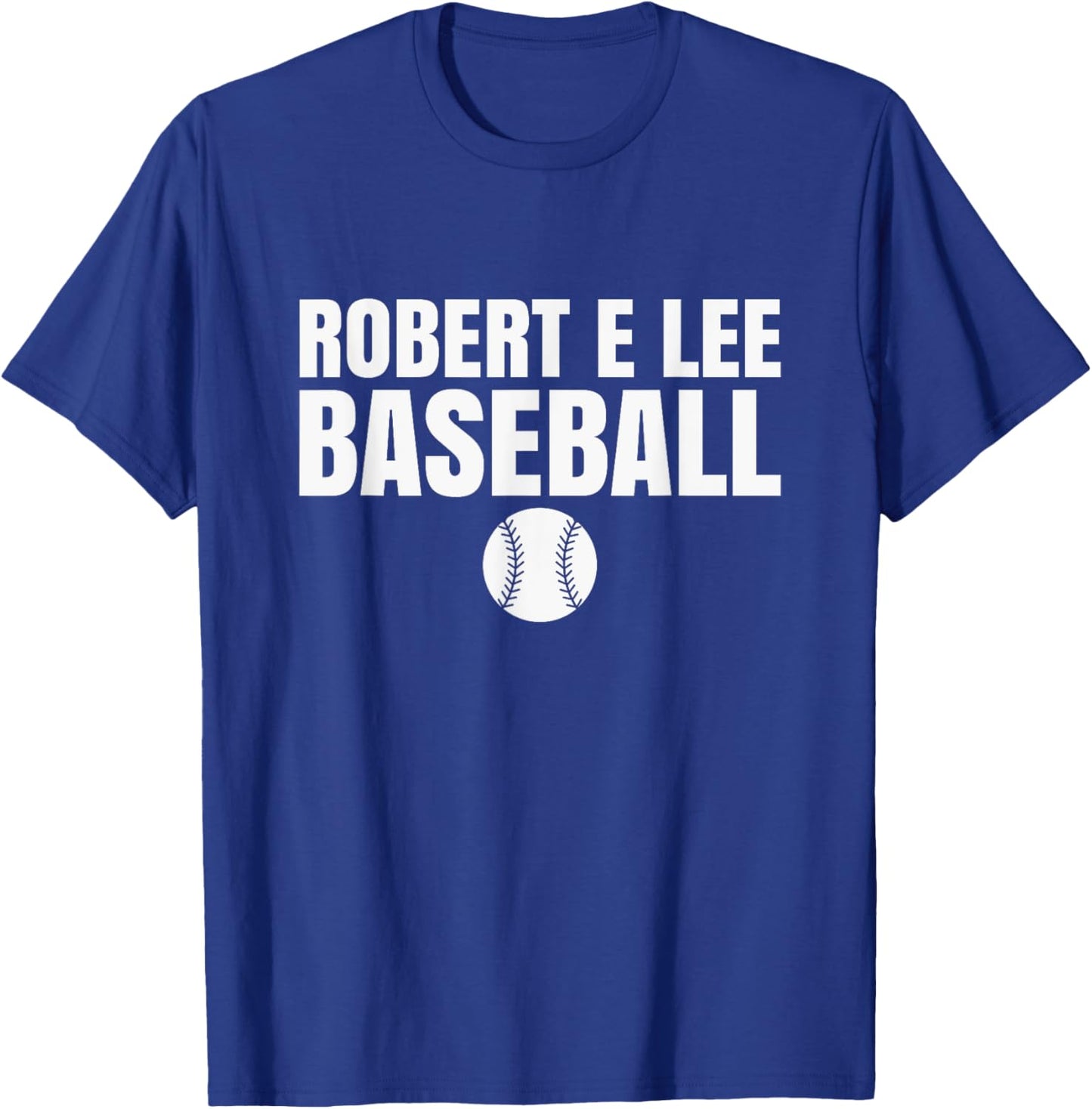 Robert E Lee High School Baseball T-Shirt - T-Shirt | Royal