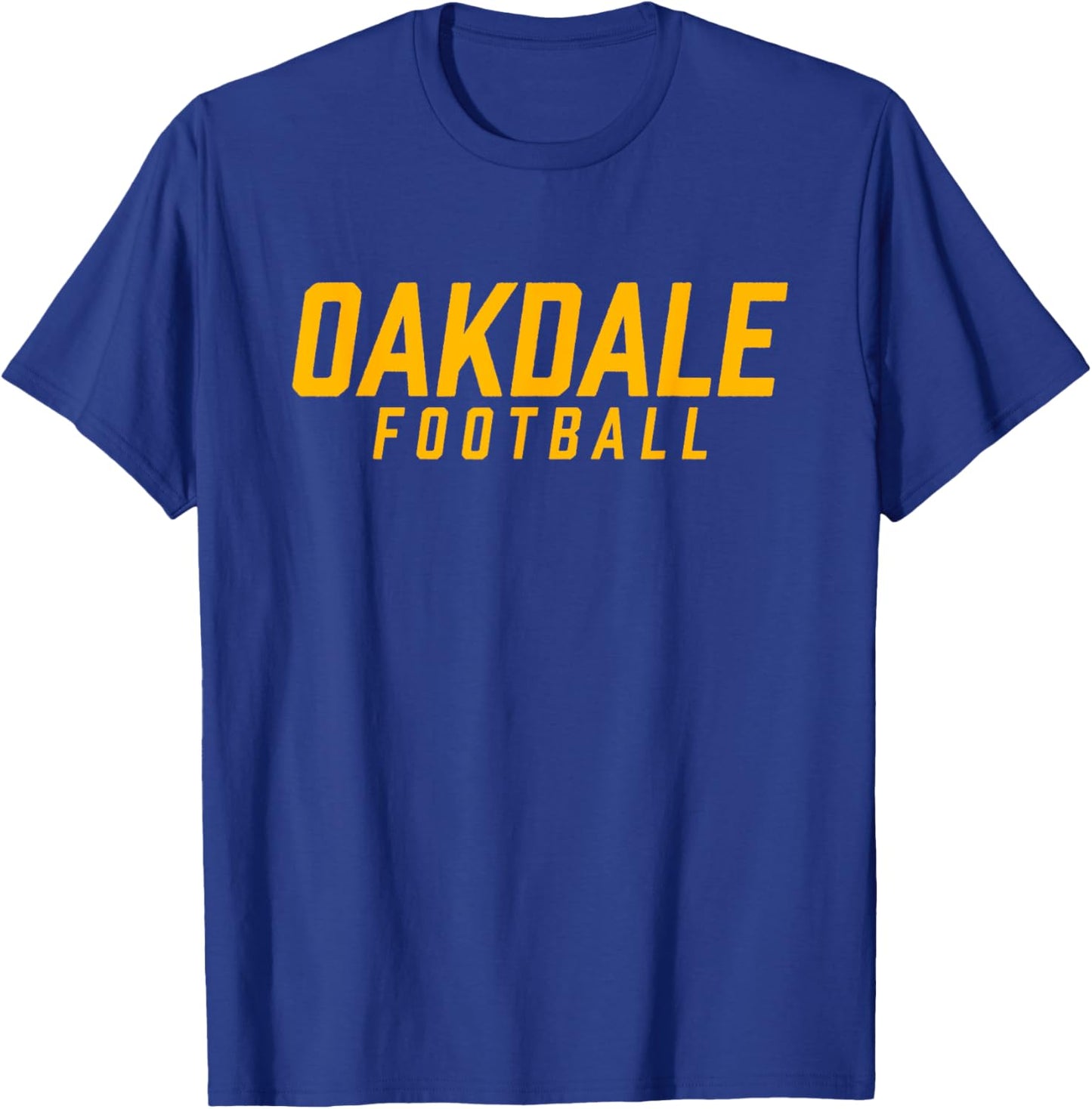 Oakdale High School Football Team T-Shirt - T-Shirt | Royal
