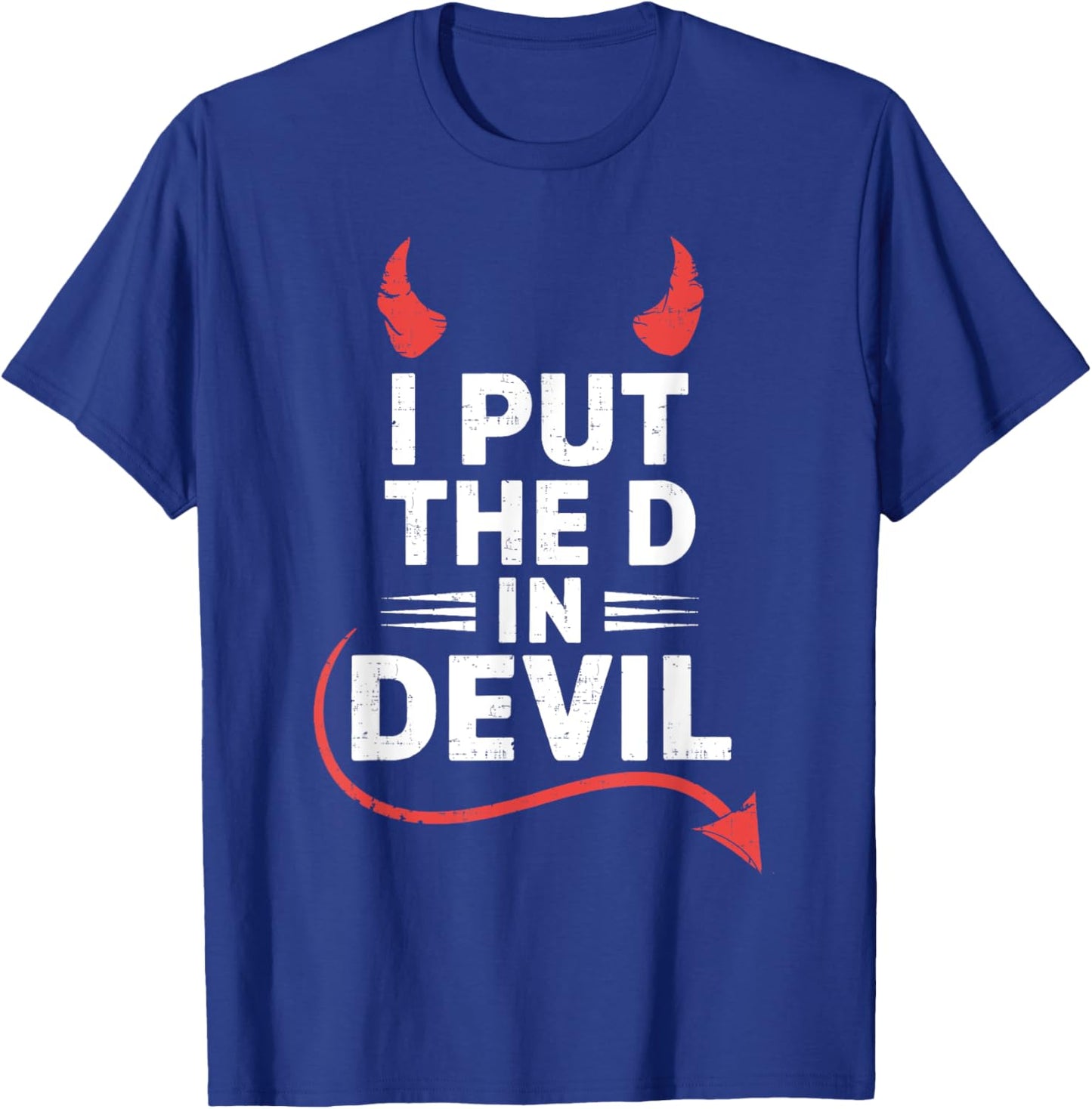 I Put the D in Devil Funny Halloween Matching Couple T-Shirt - T-Shirt | Royal