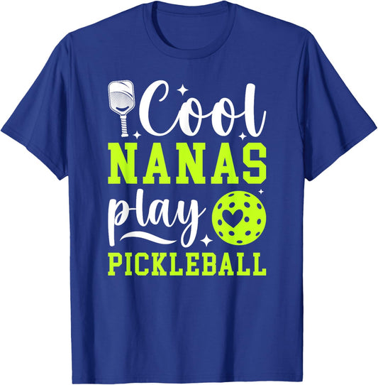 Cool Nanas Play Pickleball Nana Pickleball Player Nana T-Shirt - T-Shirt | Royal