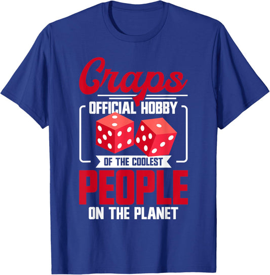 Craps Player Strategy Casino Lover Gambler Craps T-Shirt - T-Shirt | Royal