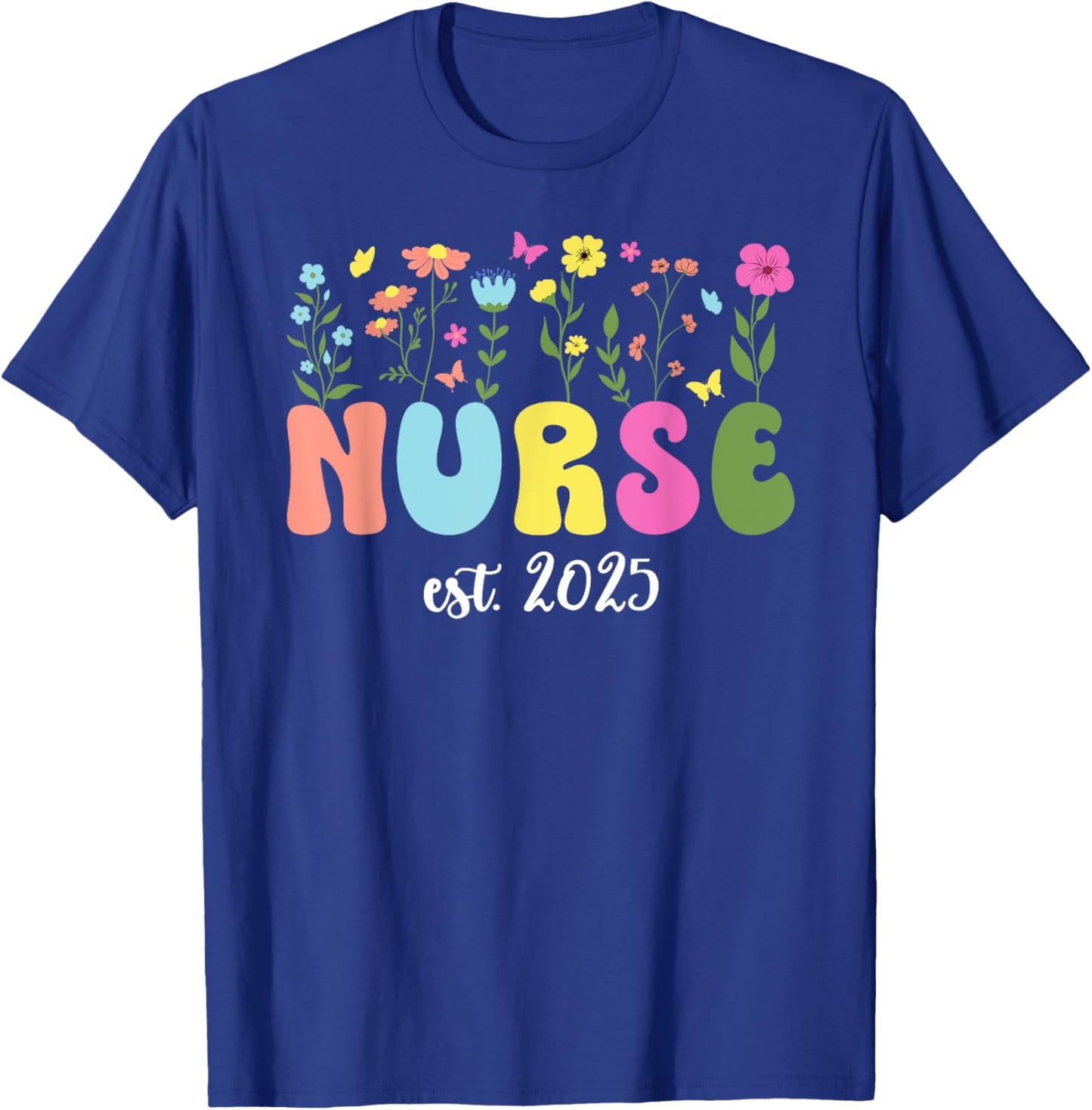 Groovy Nurse Est. 2025 Nurse Graduation Nursing Grad 2025 T-Shirt - T-Shirt | Royal