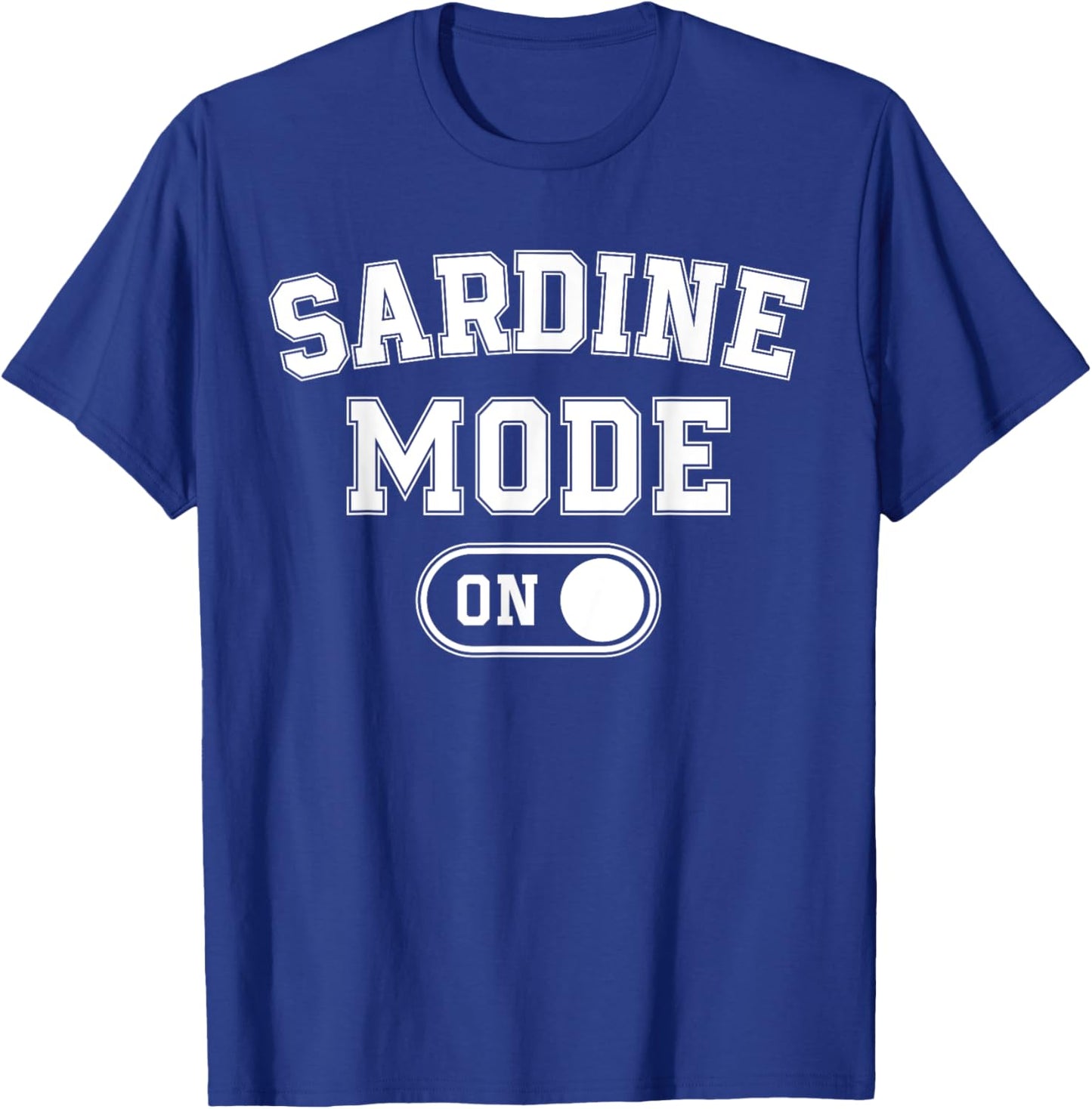 Sardine Mode On Costume Funny Sea Animal Gift Marine Fishing T-Shirt - T-Shirt | Royal